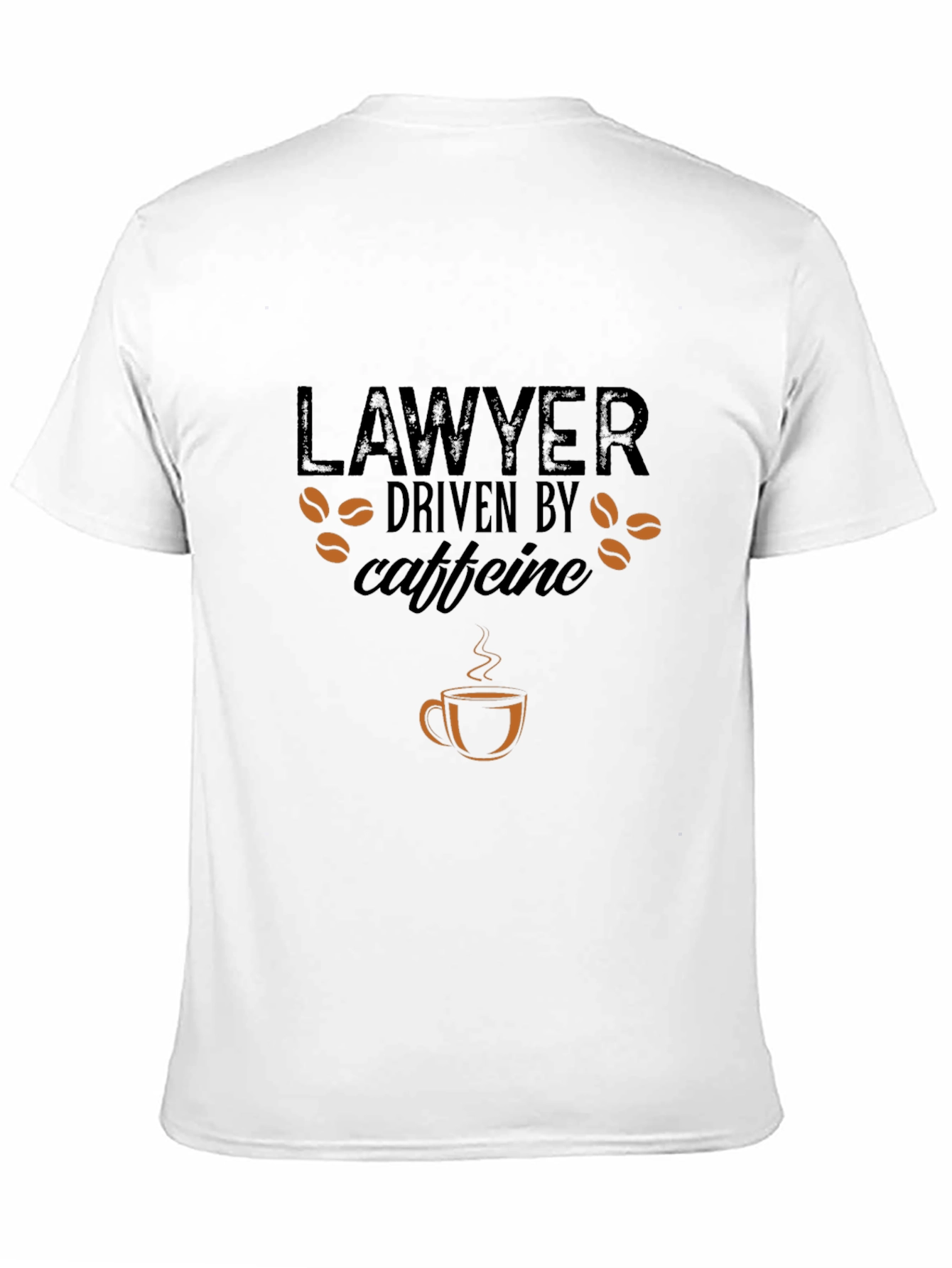Lawyer Driven by Caffeine T-Shirt - Coffee Lover Tee - 11