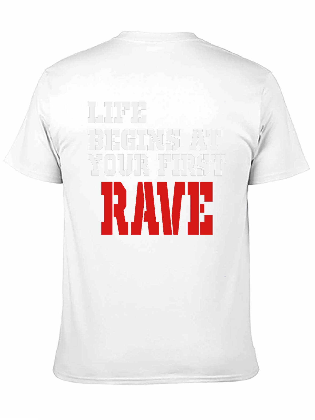 Black Life Begins at Your First Rave T-Shirt view 11