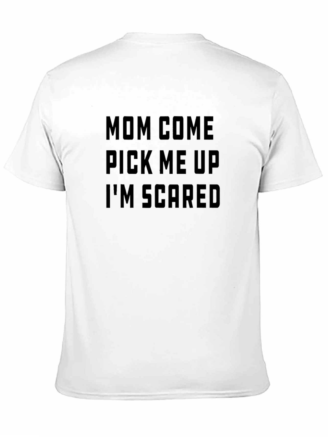 Black Mom Come Pick Me Up I'm Scared T-Shirt view 11