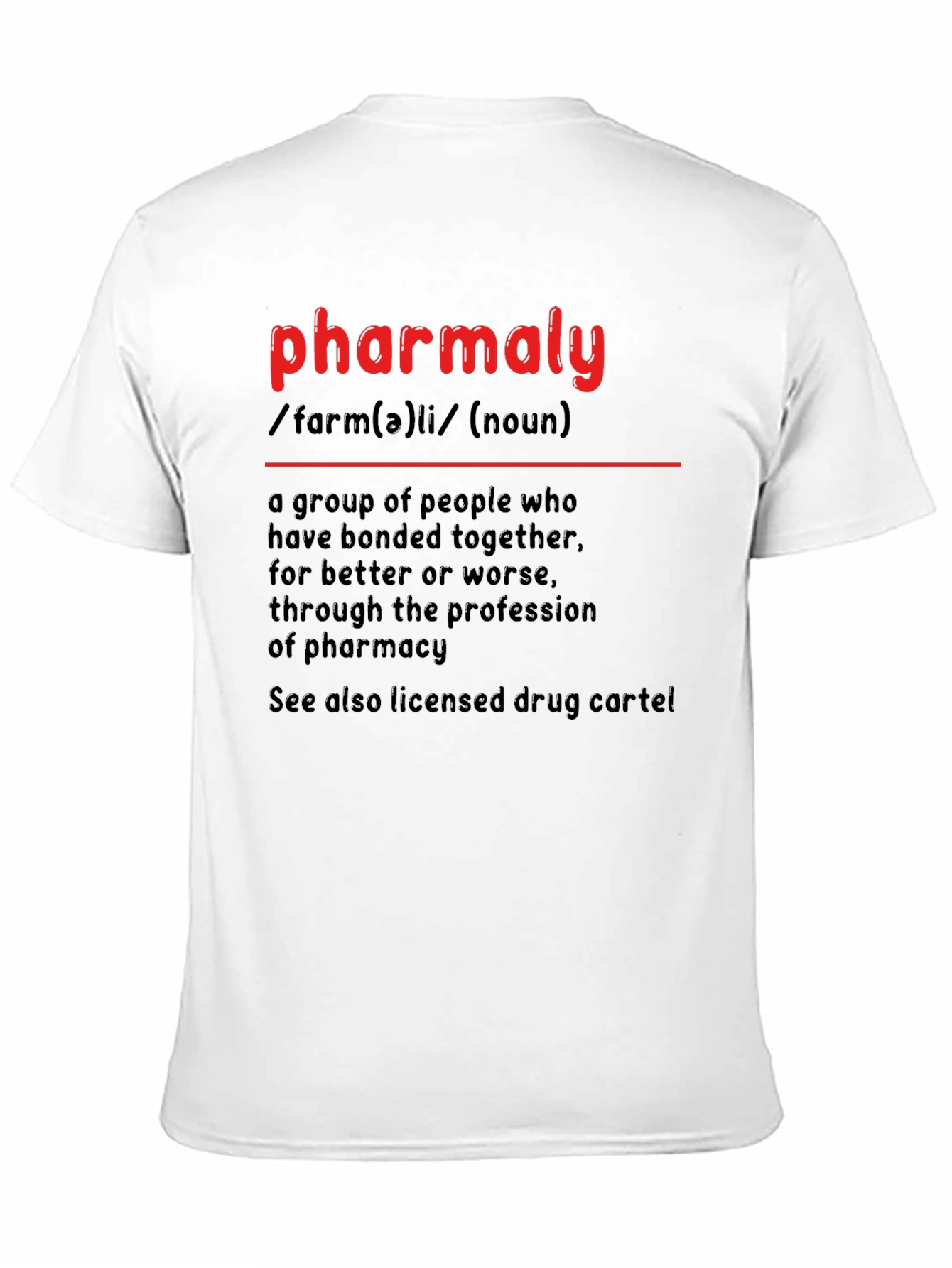 Pharmaly Definition Graphic Tee - 11