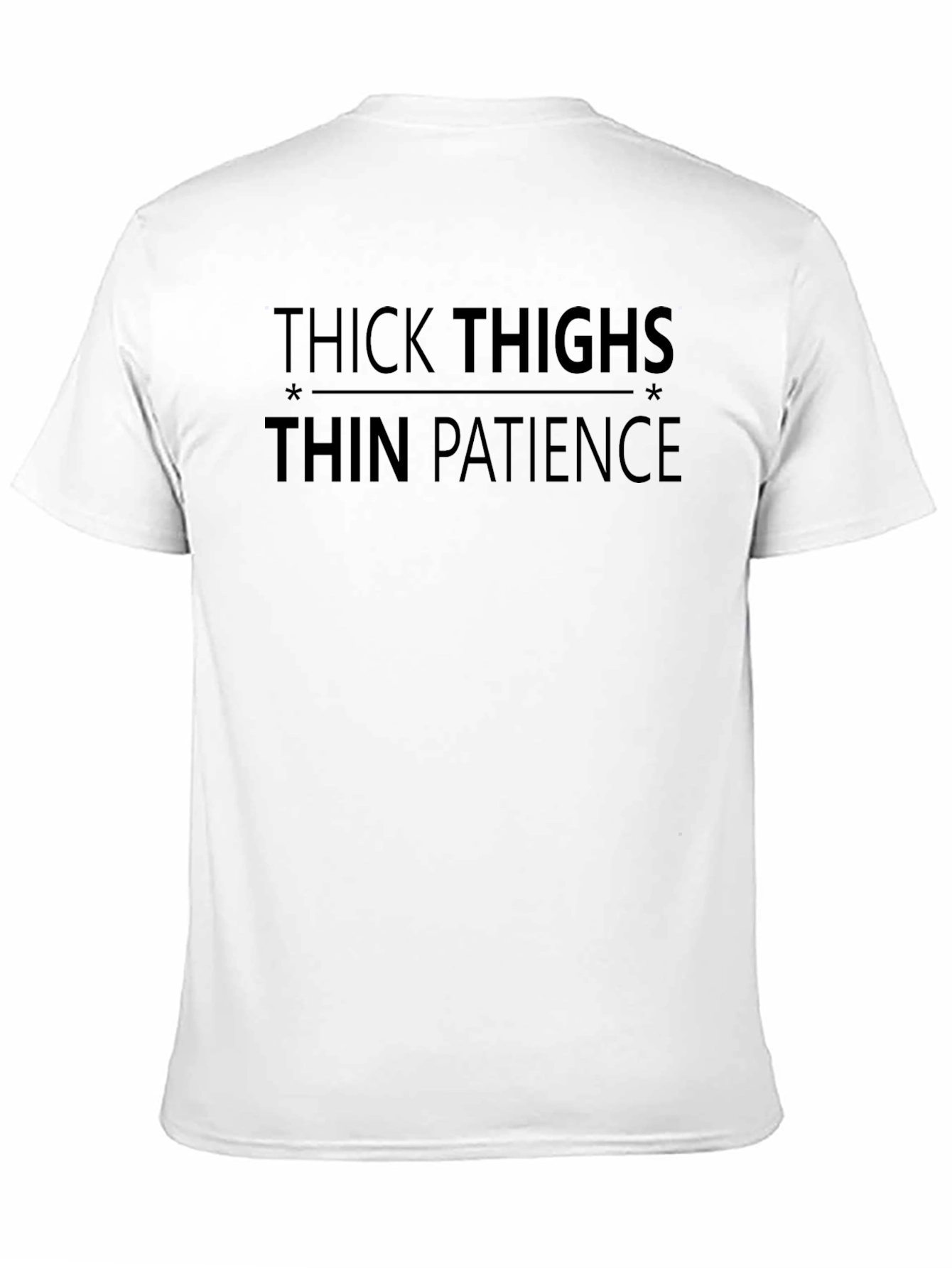 Black Thick Thighs Thin Patience Graphic Tee - Trendy Unisex T-Shirt view 11