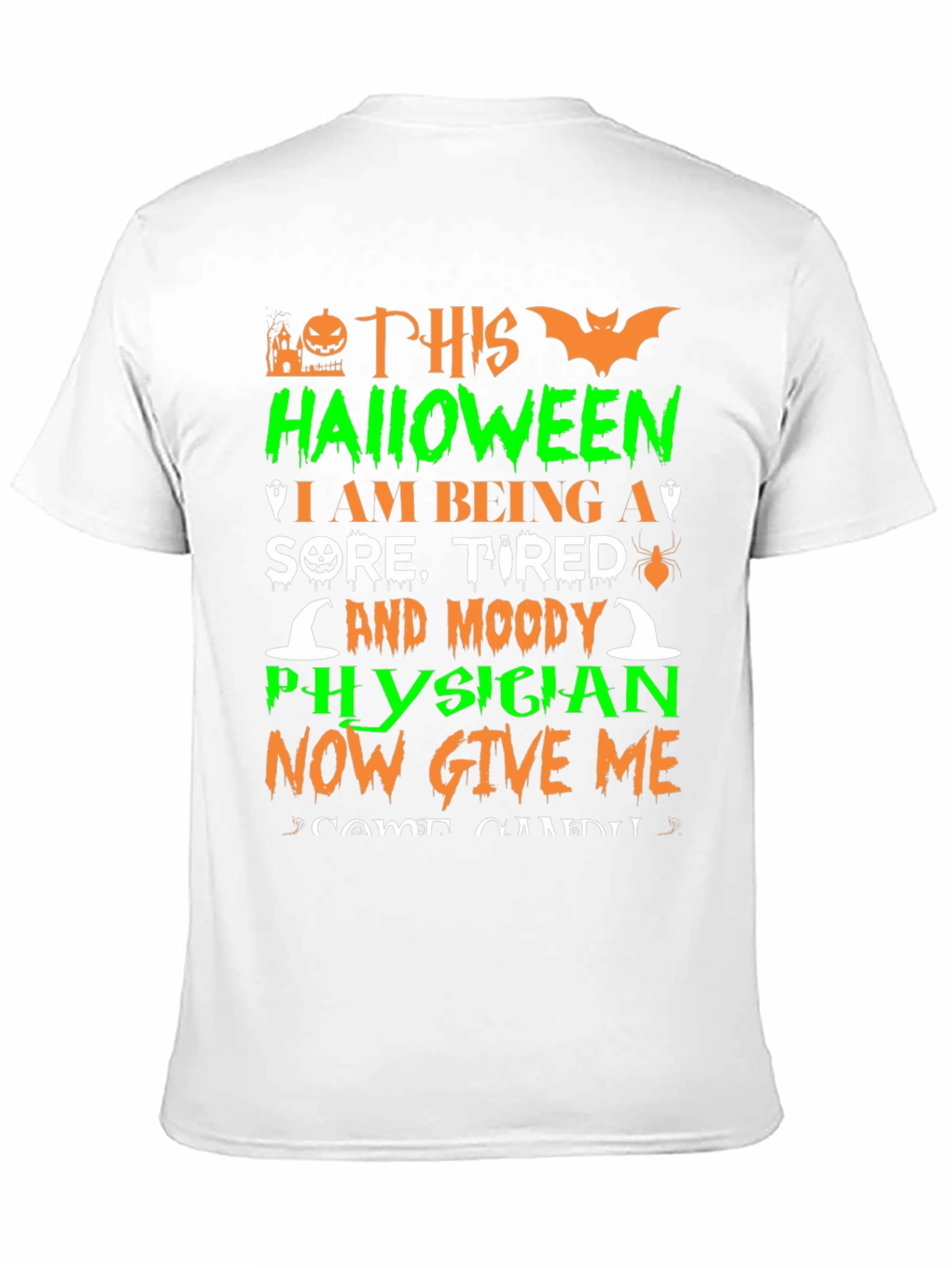 Black Halloween Physician T-Shirt: Sore, Tired & Moody view 11