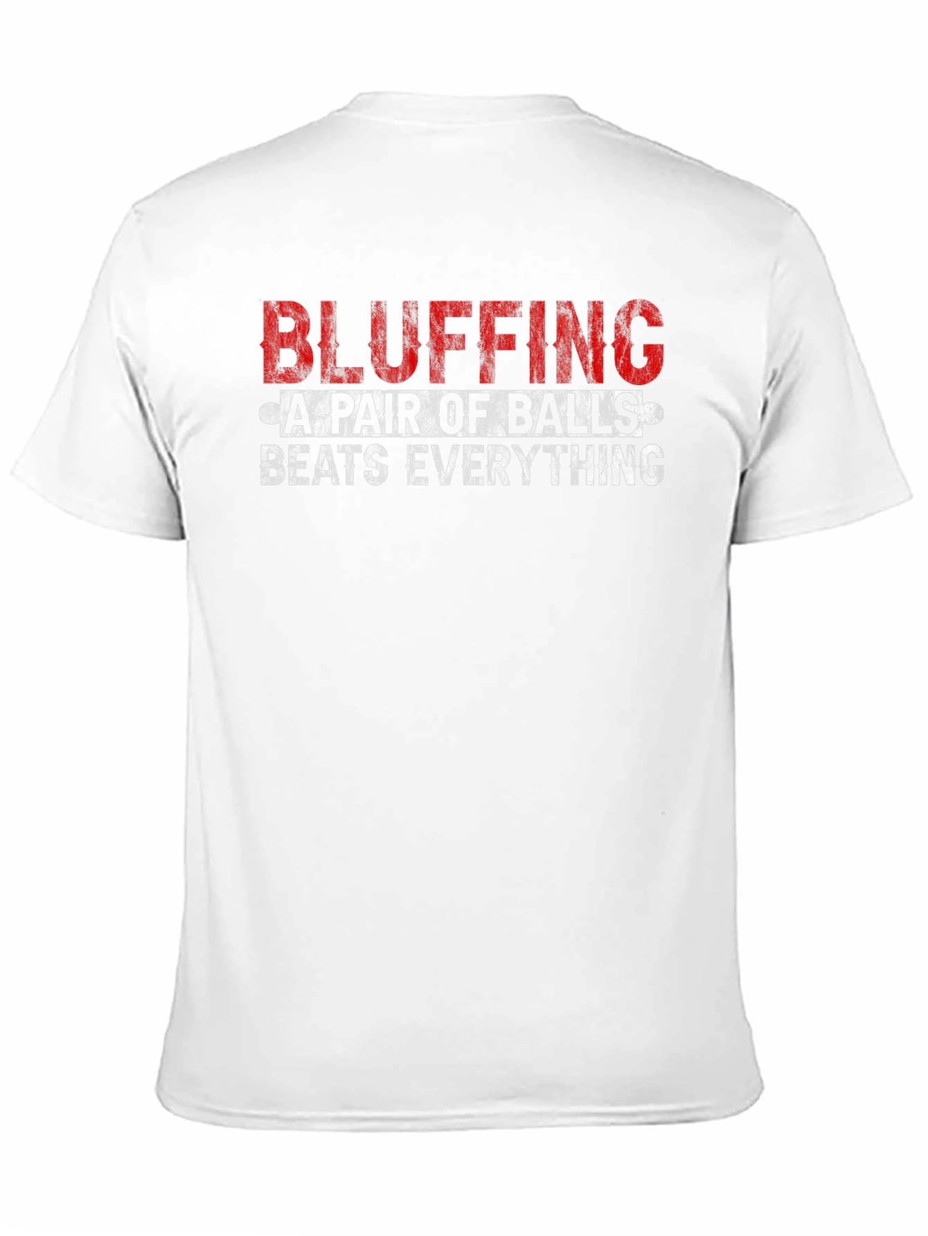Black Bluffing A Pair of Balls Graphic T-Shirt view 11