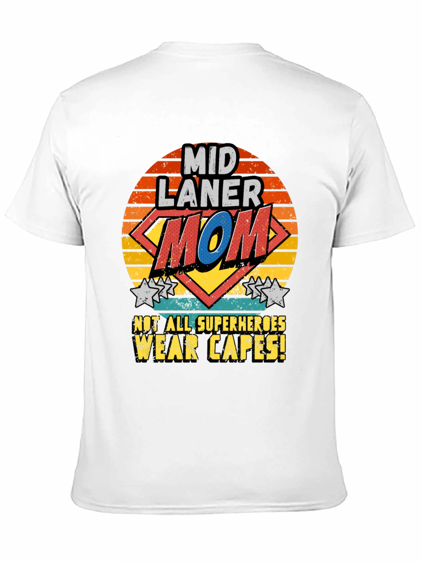 Mid Laner Mom T-Shirt - Super Hero Tee - 11