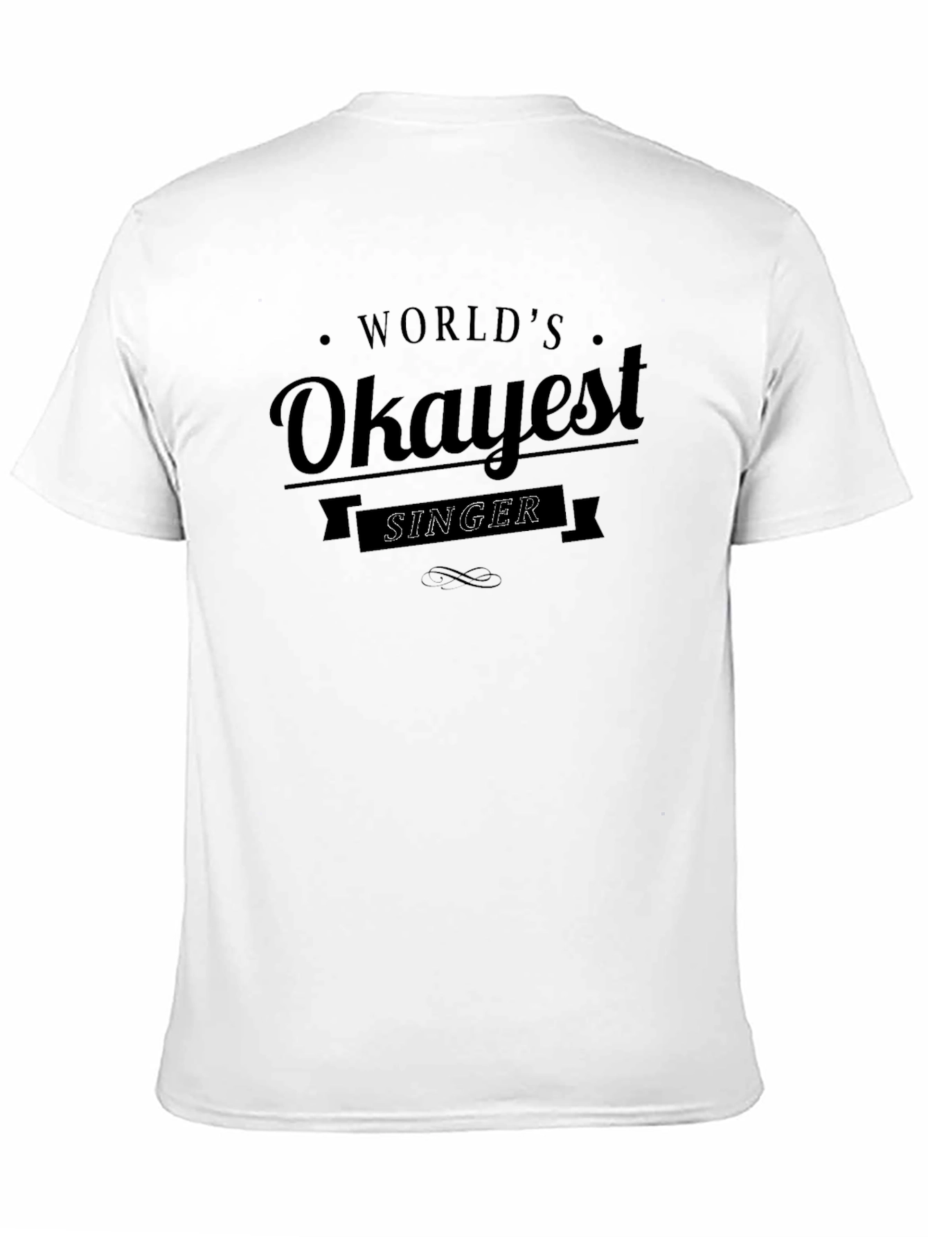 Black World's Okayest Singer T-Shirt Funny Graphic Tee view 11