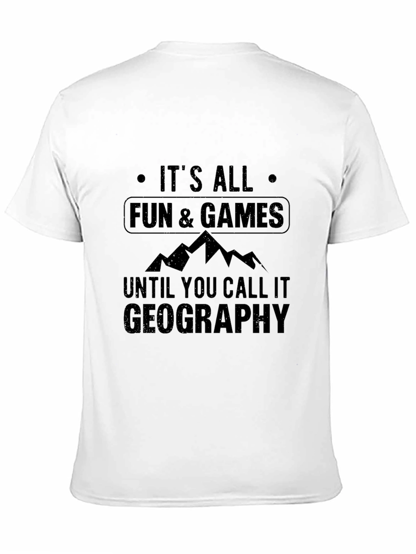 Black Funny Geography T-Shirt: It's All Fun & Games view 11