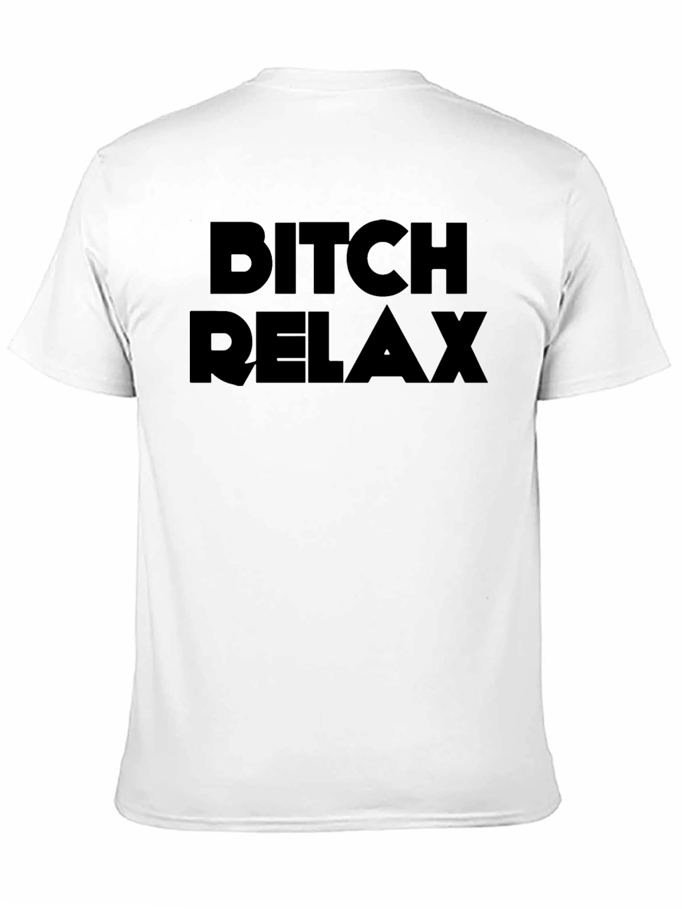 Black Bitch Relax Black Graphic T-Shirt view 11