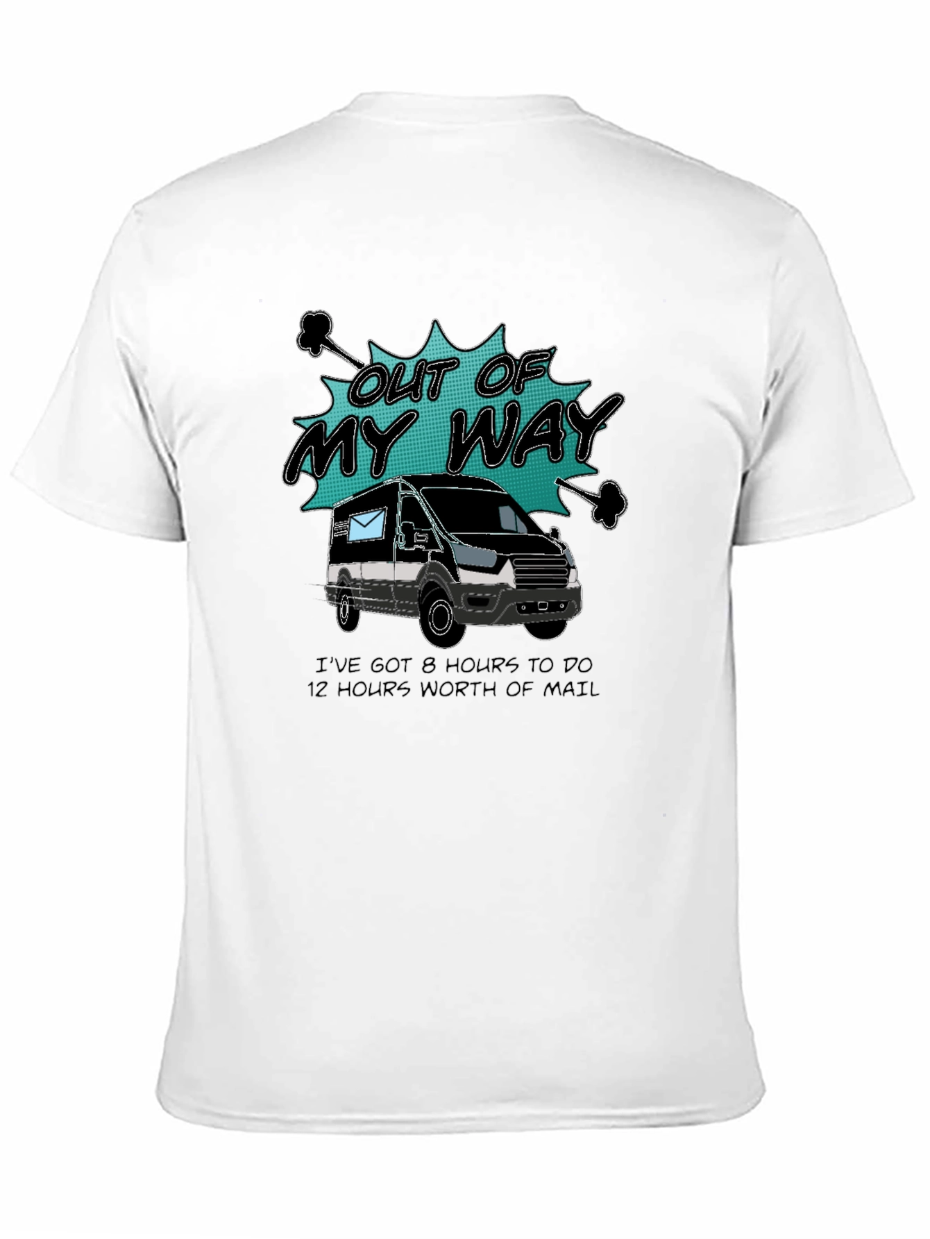 Black Out of My Way Postal Worker T-Shirt view 11