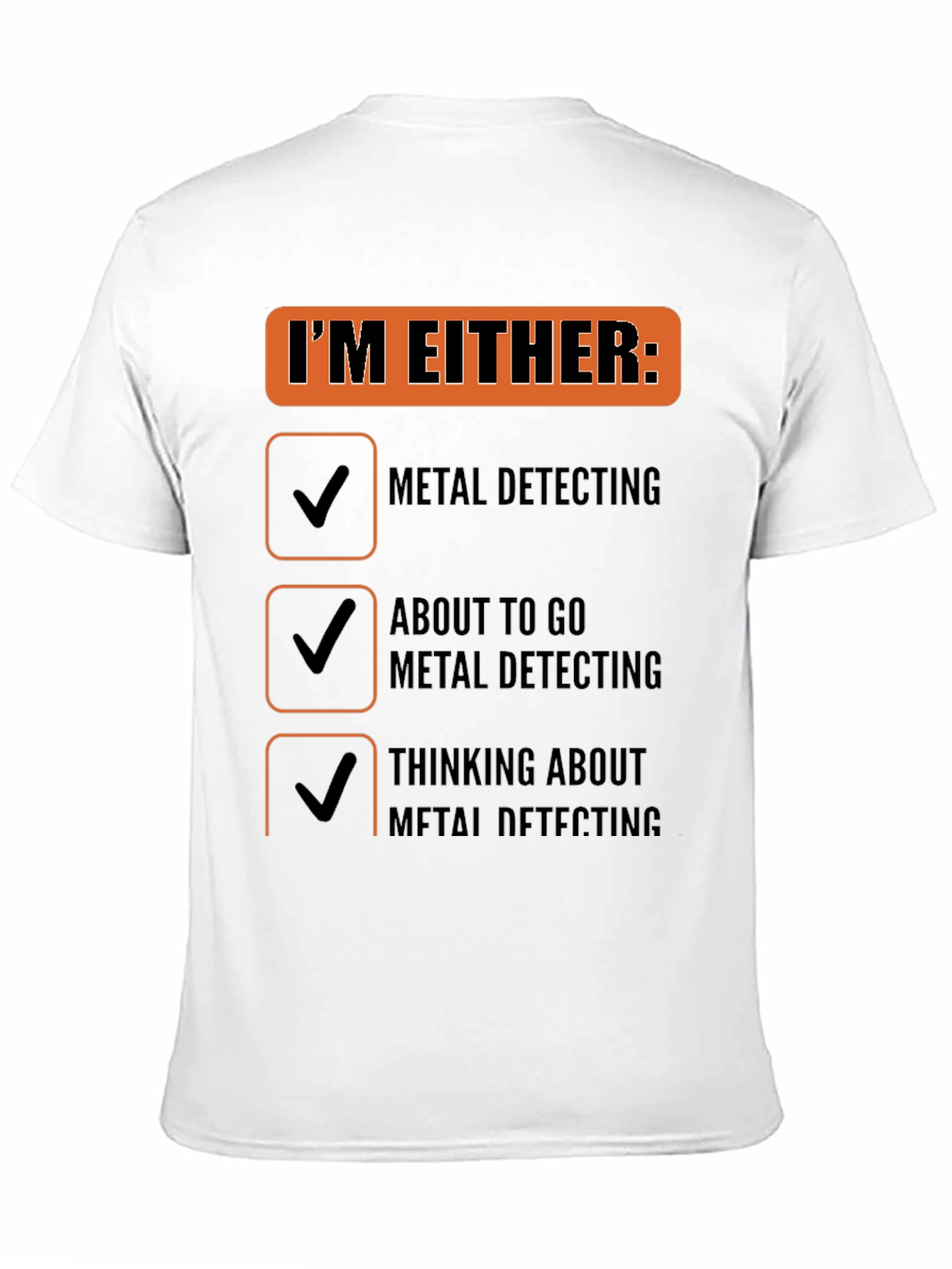 Black Metal Detecting T-Shirt - Funny Detectorist Gift view 11