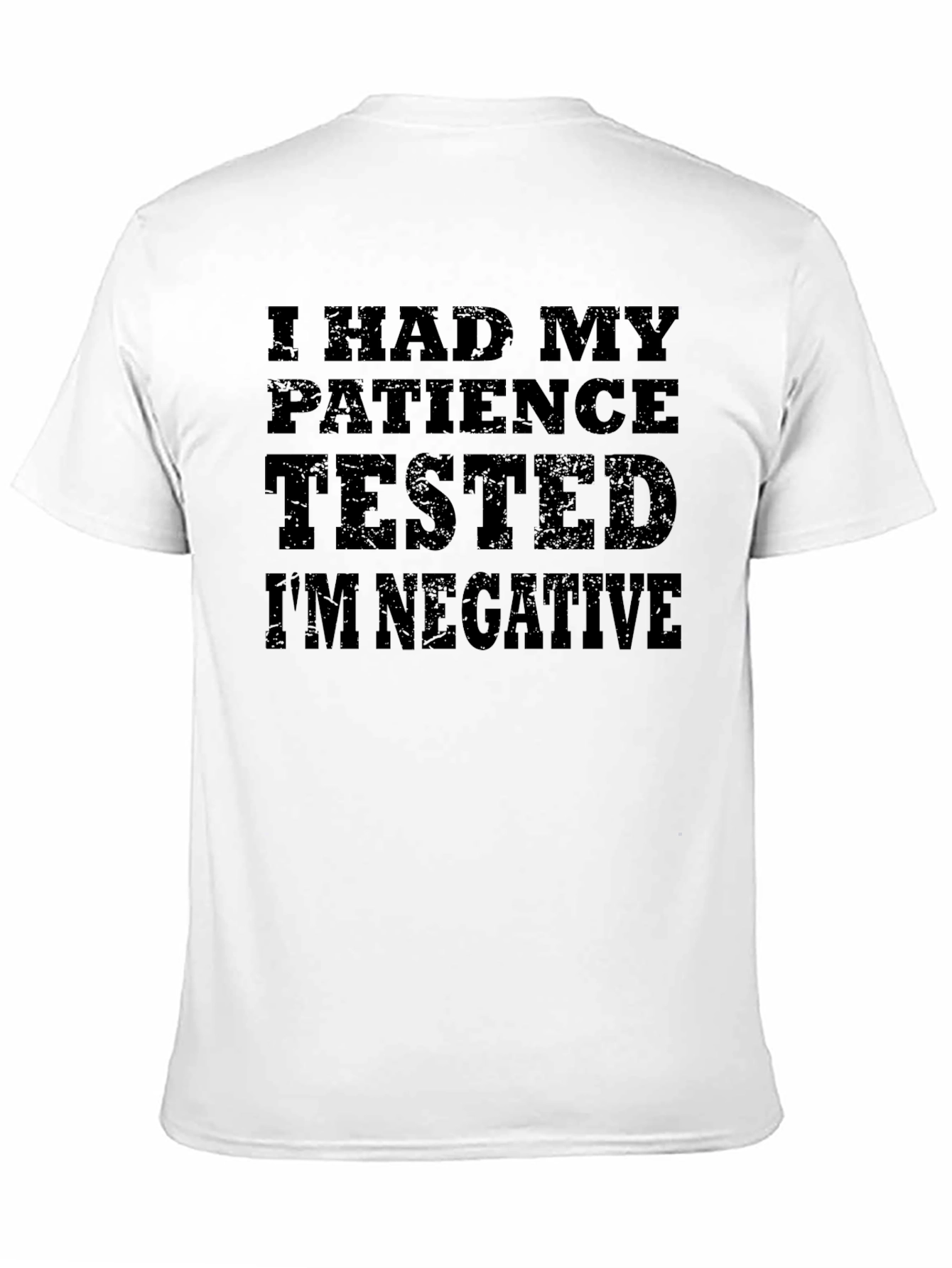 Black Patience Tested, I'm Negative - Funny Men's T-Shirt view 11