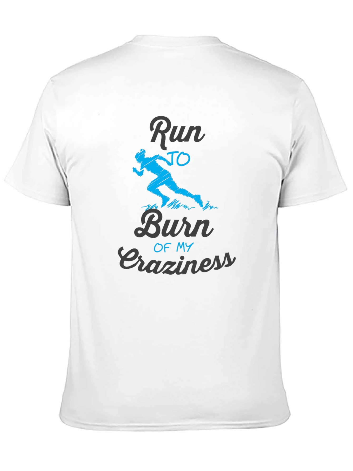 Black Run to Burn Craziness Graphic T-Shirt view 11