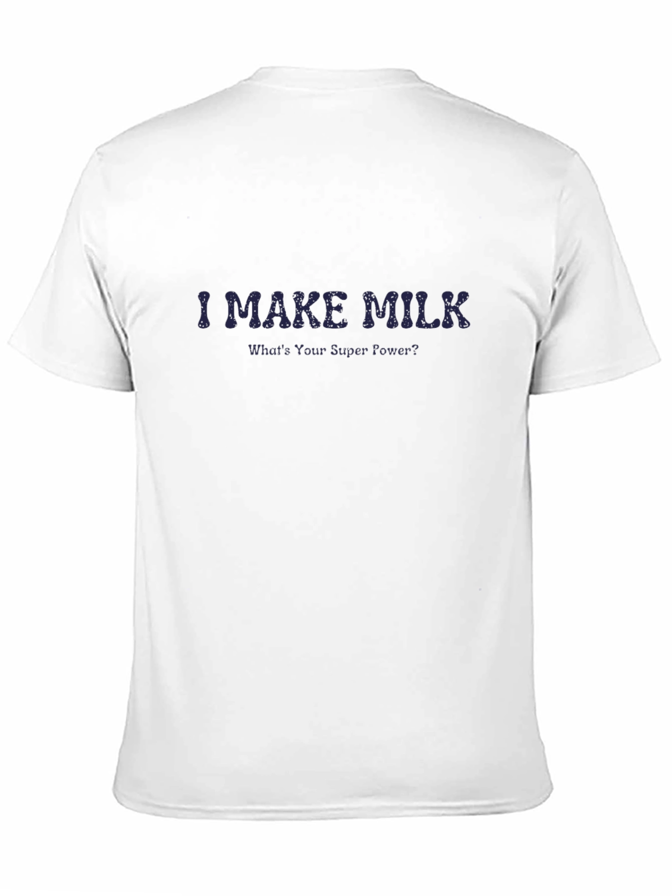 Black I Make Milk T-Shirt - Superpower Tee view 11