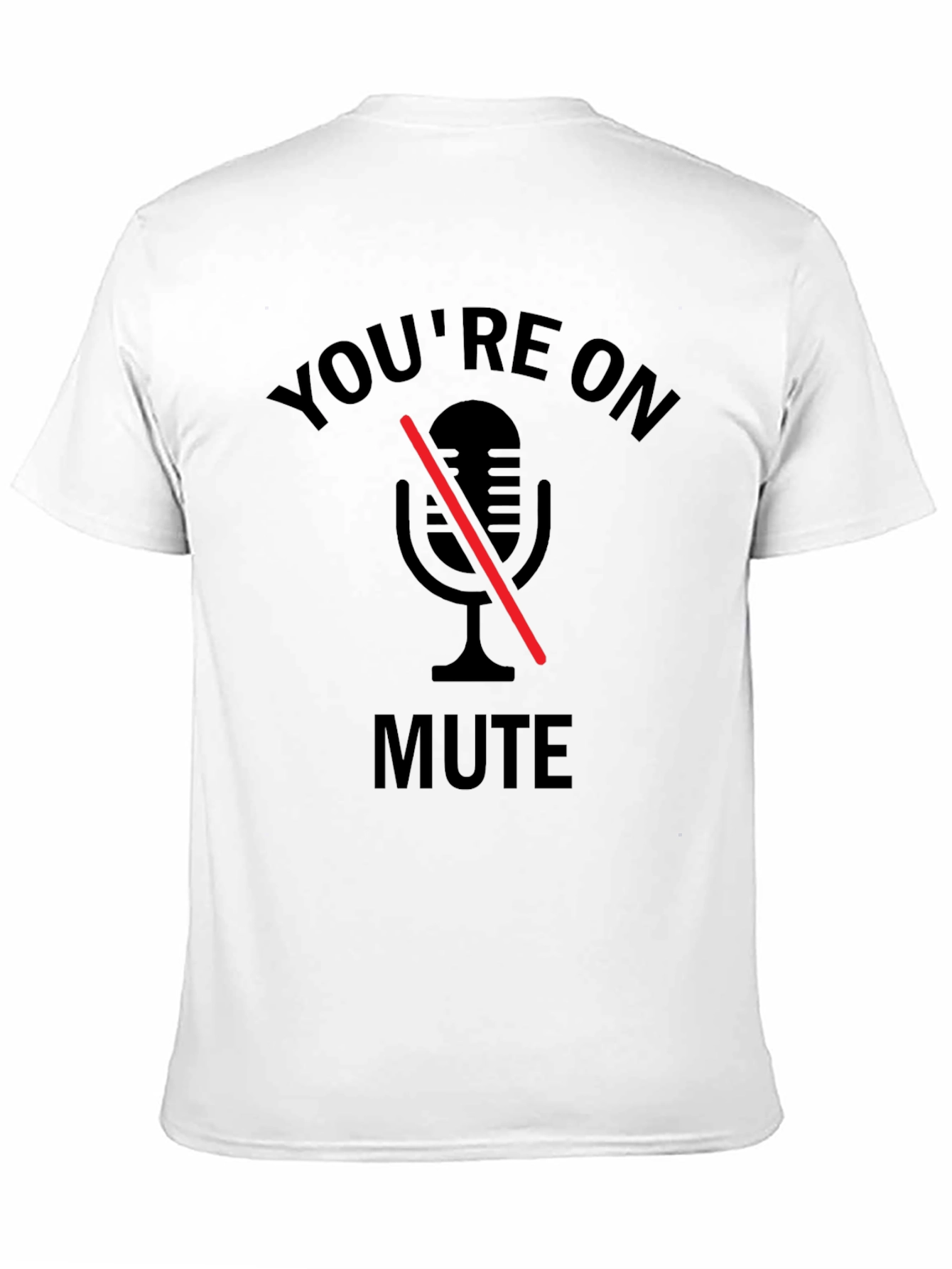 Black You're on Mute T-Shirt - Funny Conference Call Tee view 11