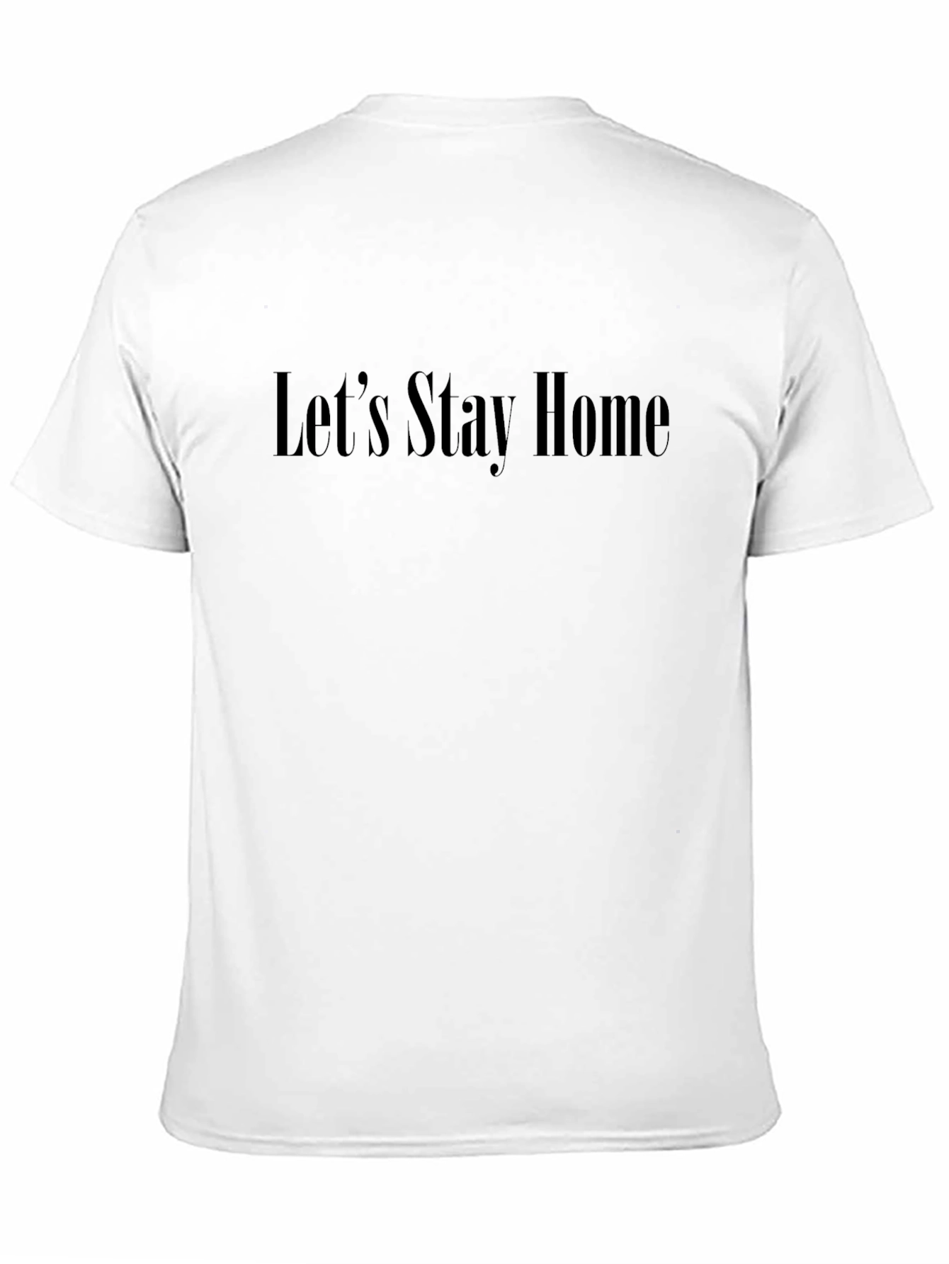 Black Let's Stay Home Black T-Shirt view 11
