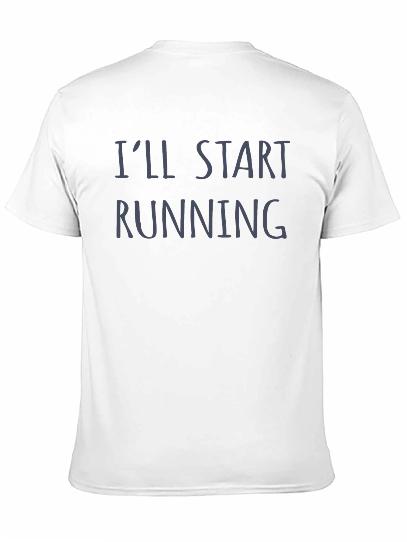 Black I'll Start Running T-Shirt - Funny Slogan Tee view 11