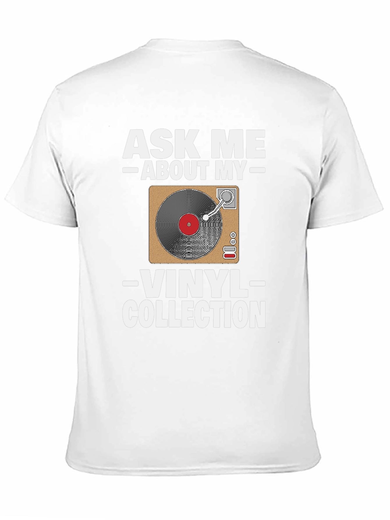 Black Ask Me About My Vinyl Collection T-Shirt view 11