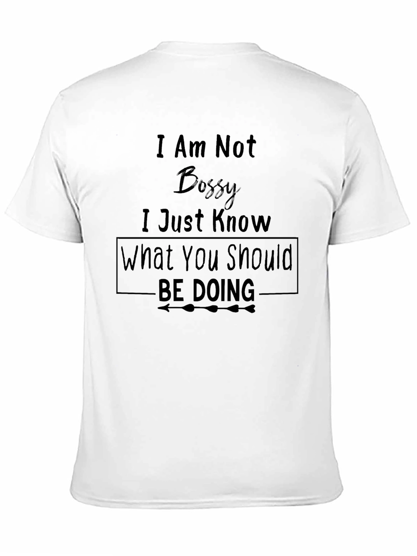 Black Funny "I am not bossy" Black Graphic Tee view 11