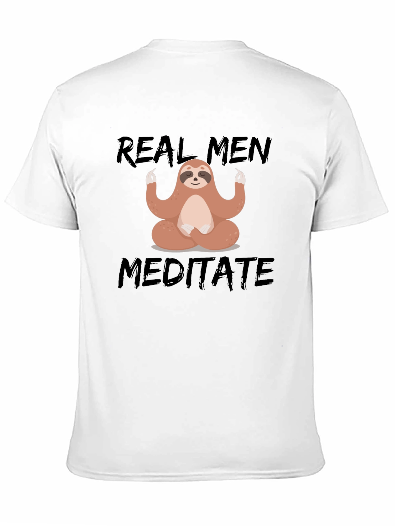 Black Real Men Meditate T-Shirt - Sloth Design view 11