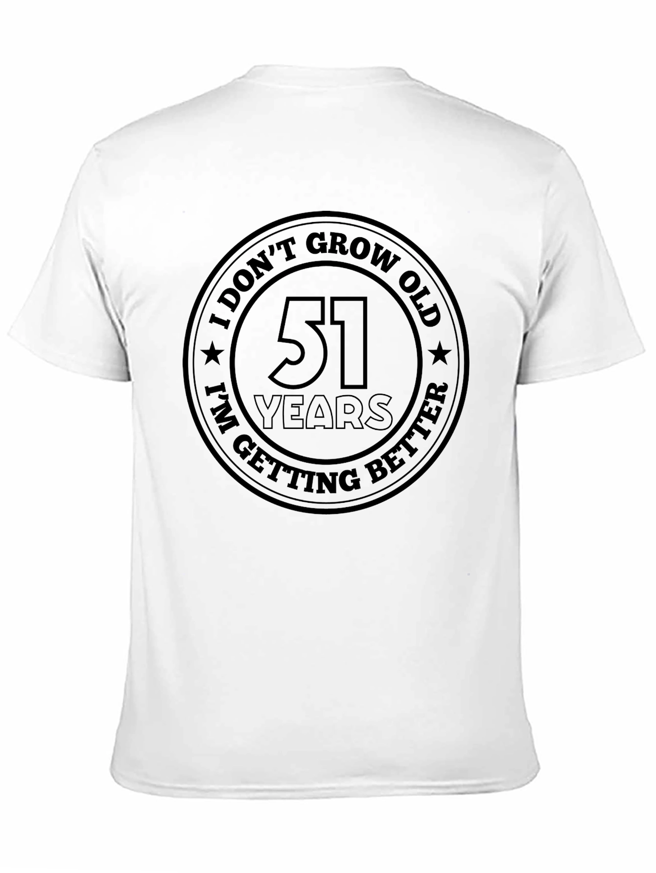 Black 51 Years Better T-Shirt - Birthday Gift view 11