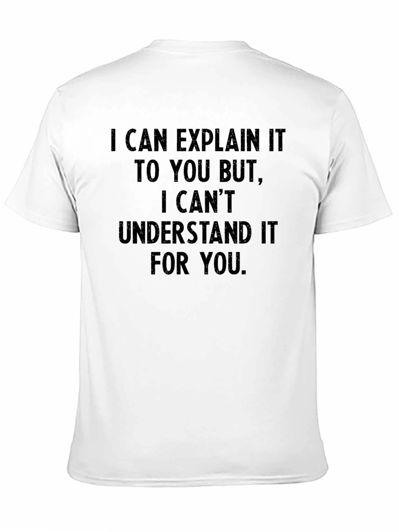 Black Explain But Can't Understand T-Shirt view 11