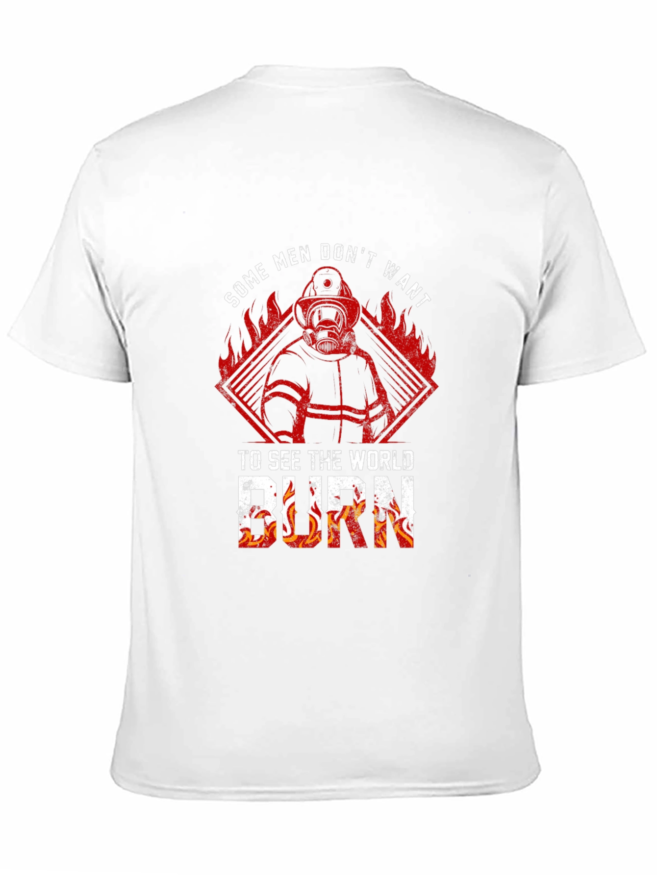 Black Firefighter Graphic Tee - Some Men Don't Want The World to Burn view 11