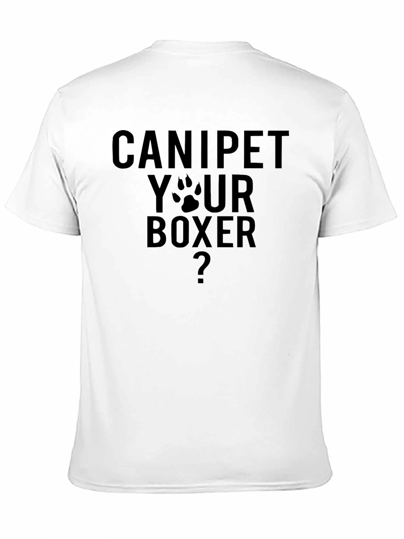 Black Can I Pet Your Boxer T-Shirt Funny Dog Lover Tee view 11