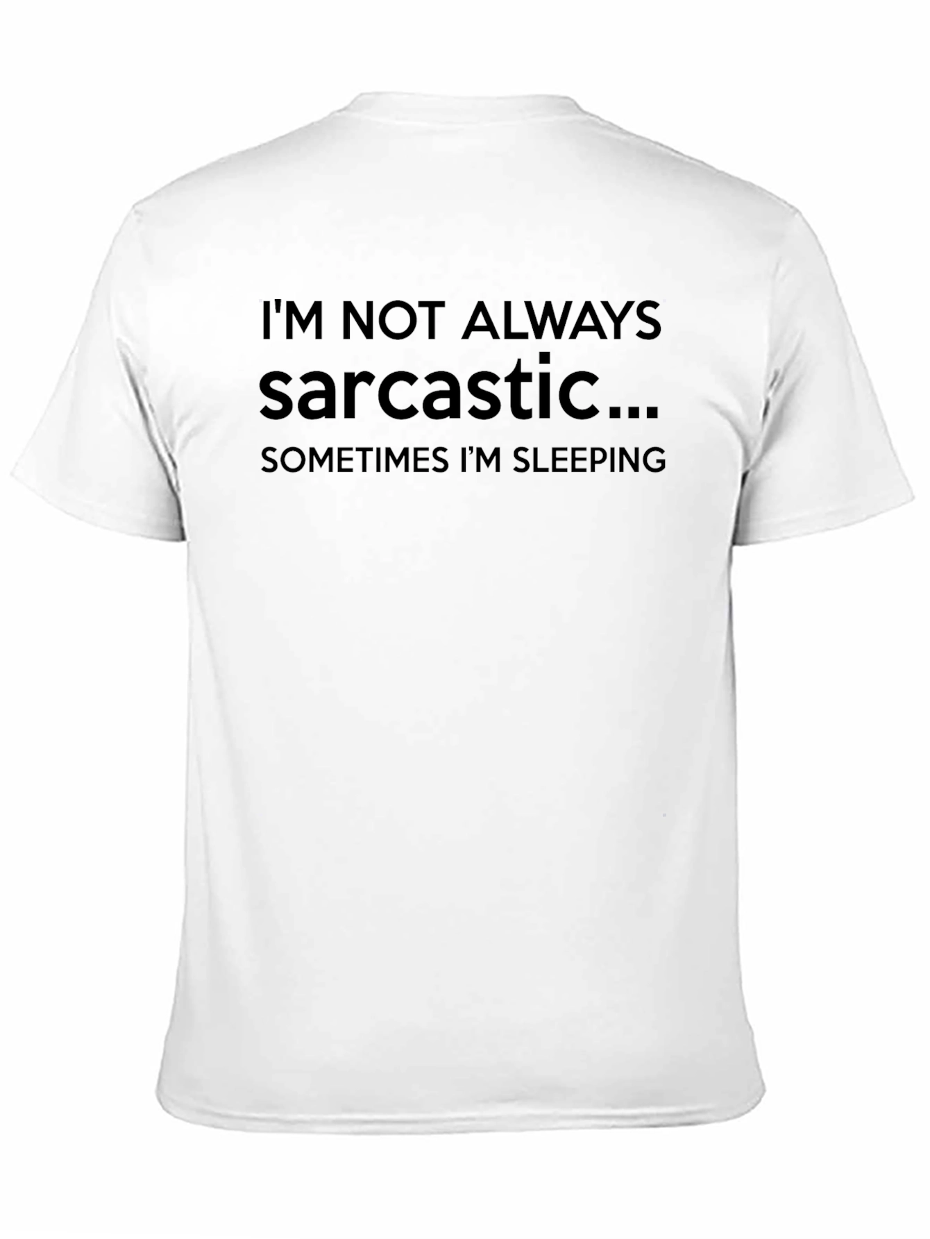 Black Sarcastic Humor Graphic Tee - Comfortable Black T-Shirt view 11