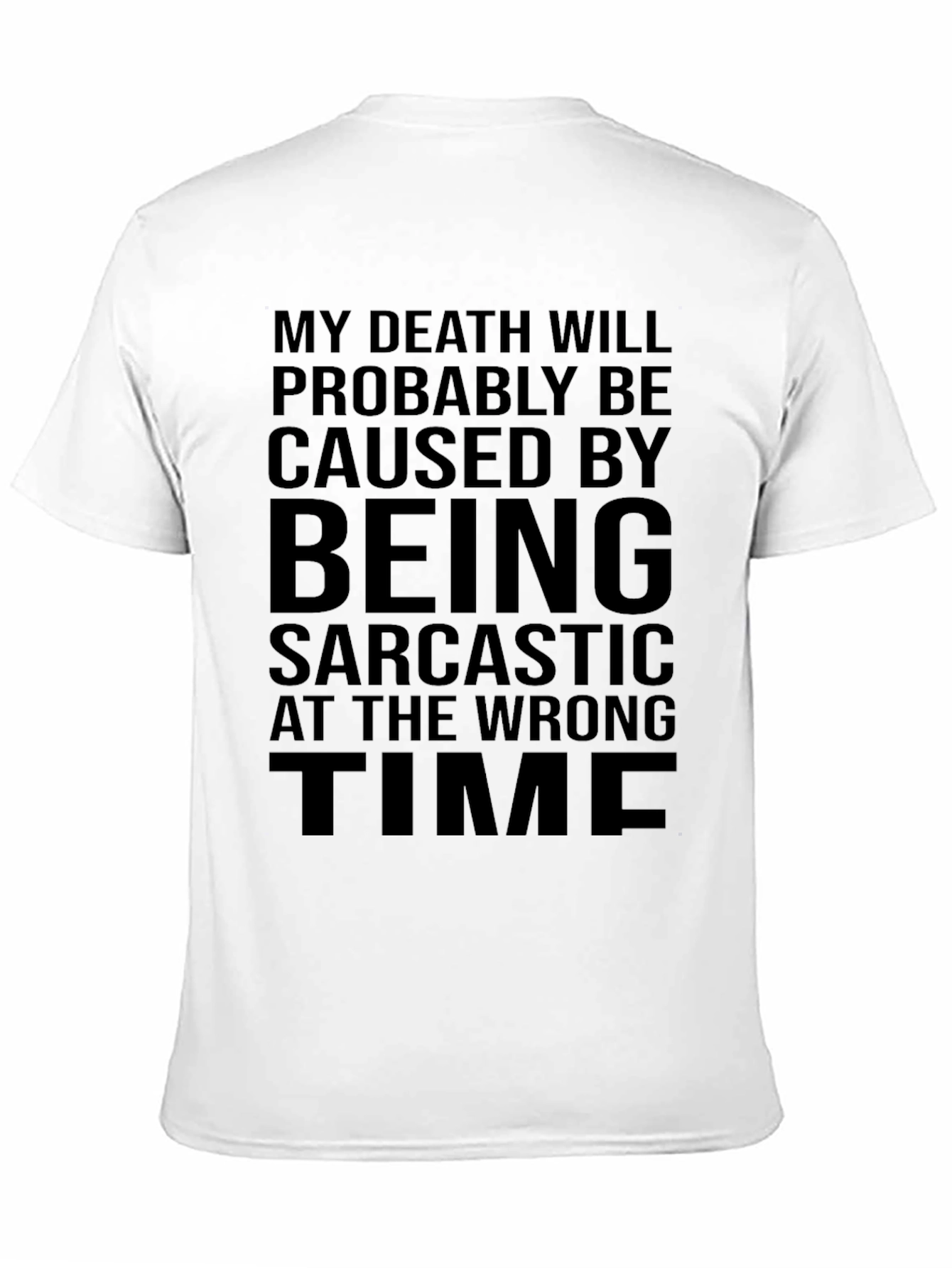 Black Sarcastic Humor T-Shirt - Death By Sarcasm view 11