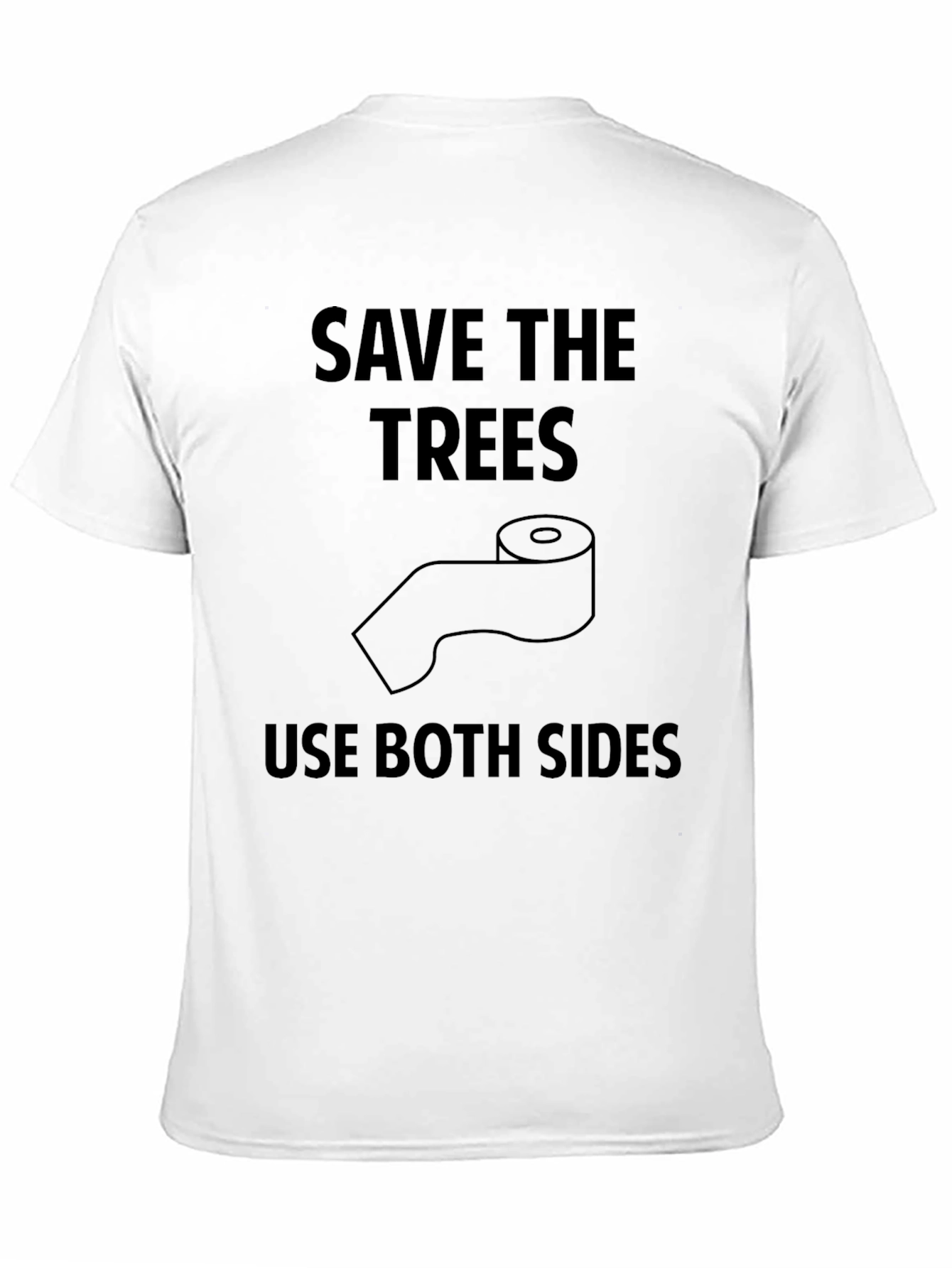 Black Save the Trees T-Shirt - Use Both Sides Humor view 11