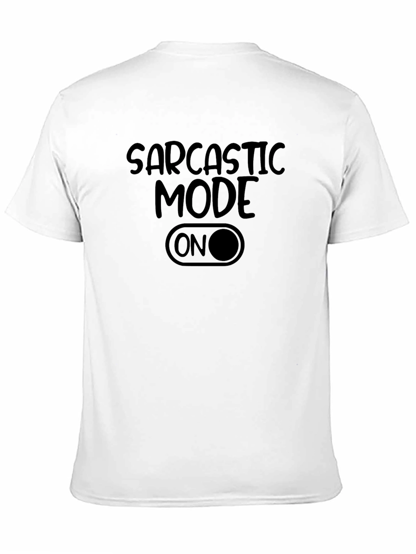 Black Sarcastic Mode On Graphic Tee - Black T-Shirt view 11