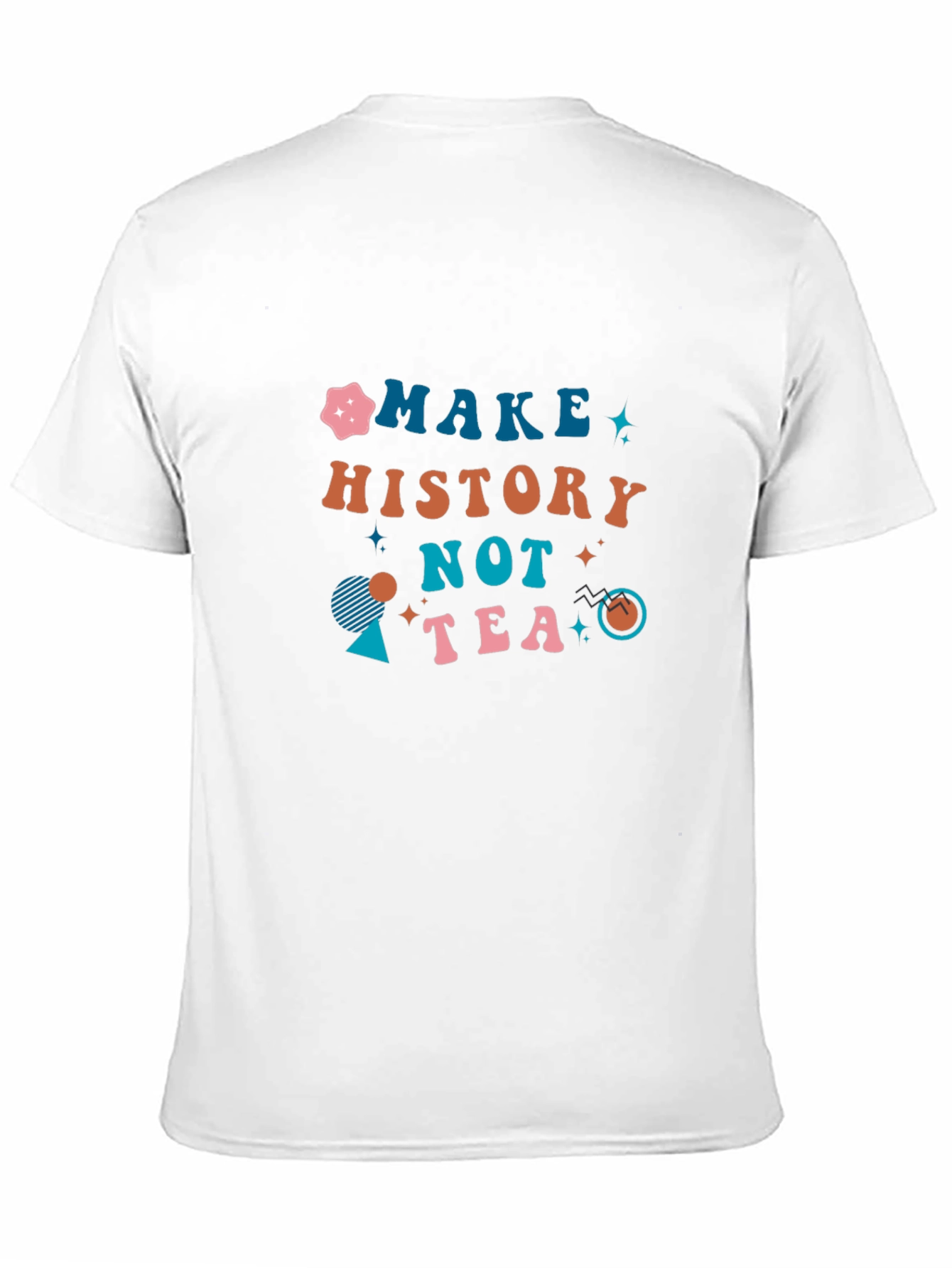 Black Make History Not Tea Black T-Shirt view 11