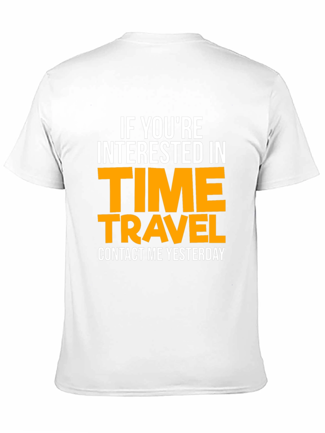 Black Time Travel T-Shirt: Contact Me Yesterday! view 11