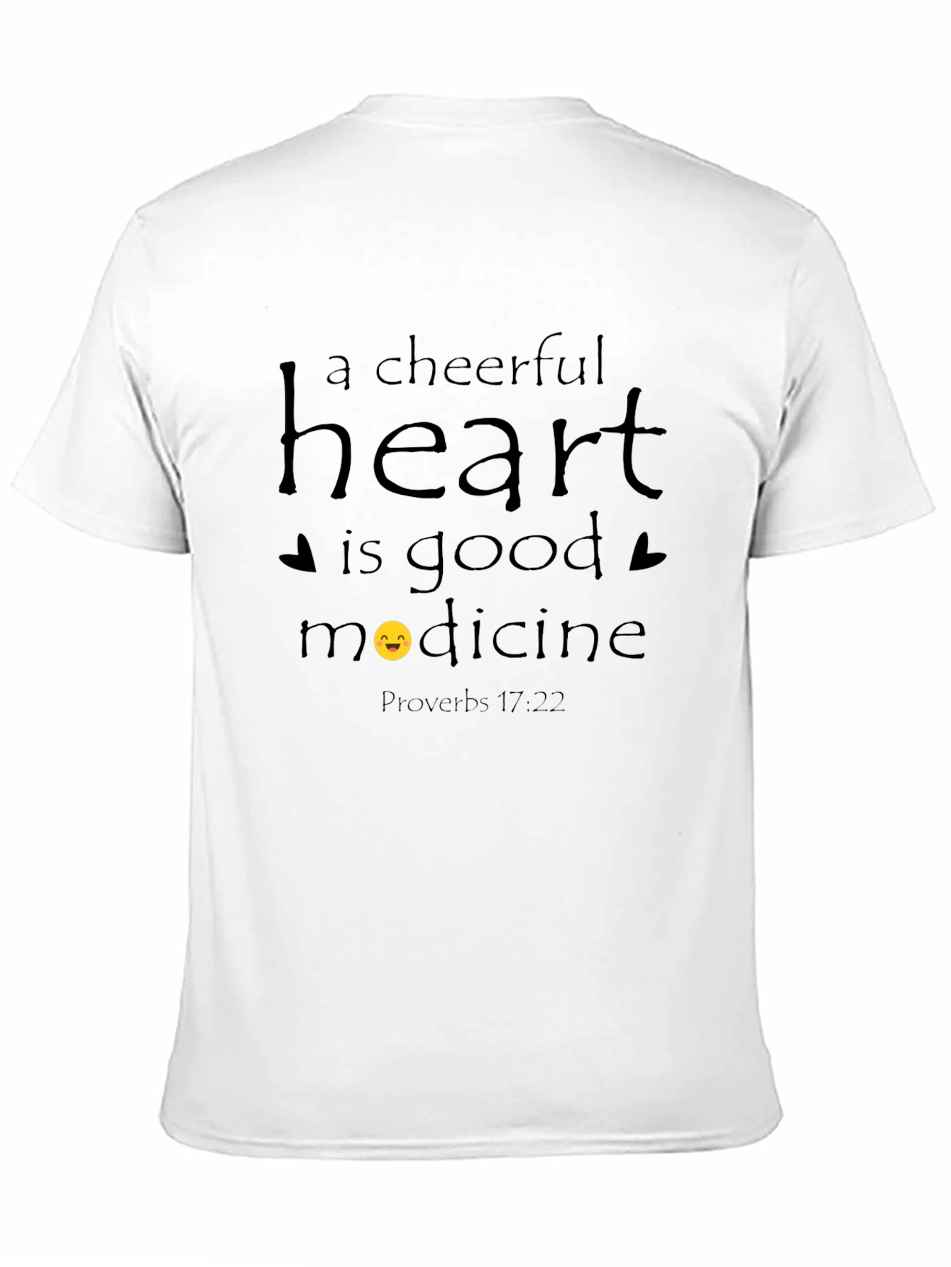 Black Cheerful Heart T-Shirt - Proverbs 17:22 view 11