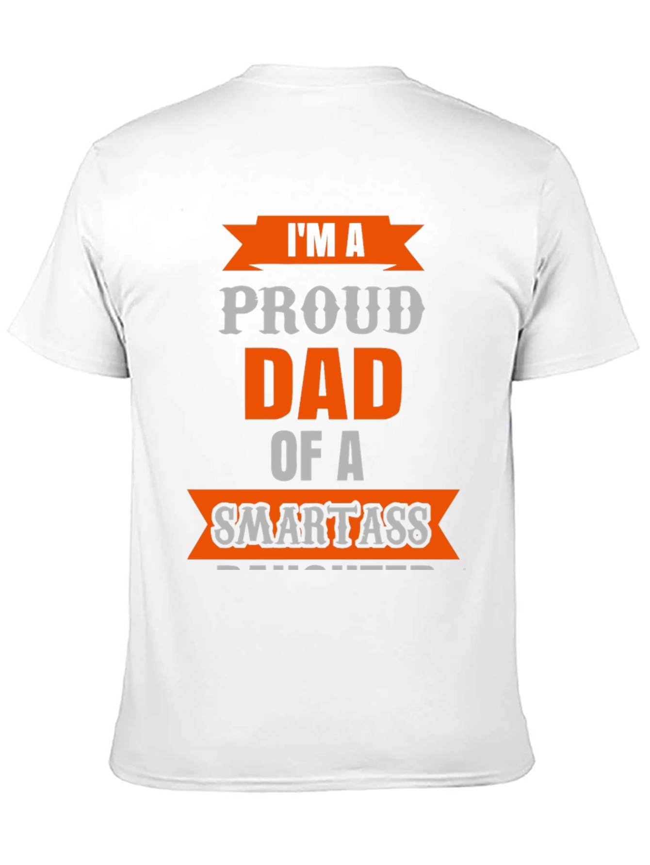 Black Proud Dad of a Smartass Daughter T-Shirt view 11