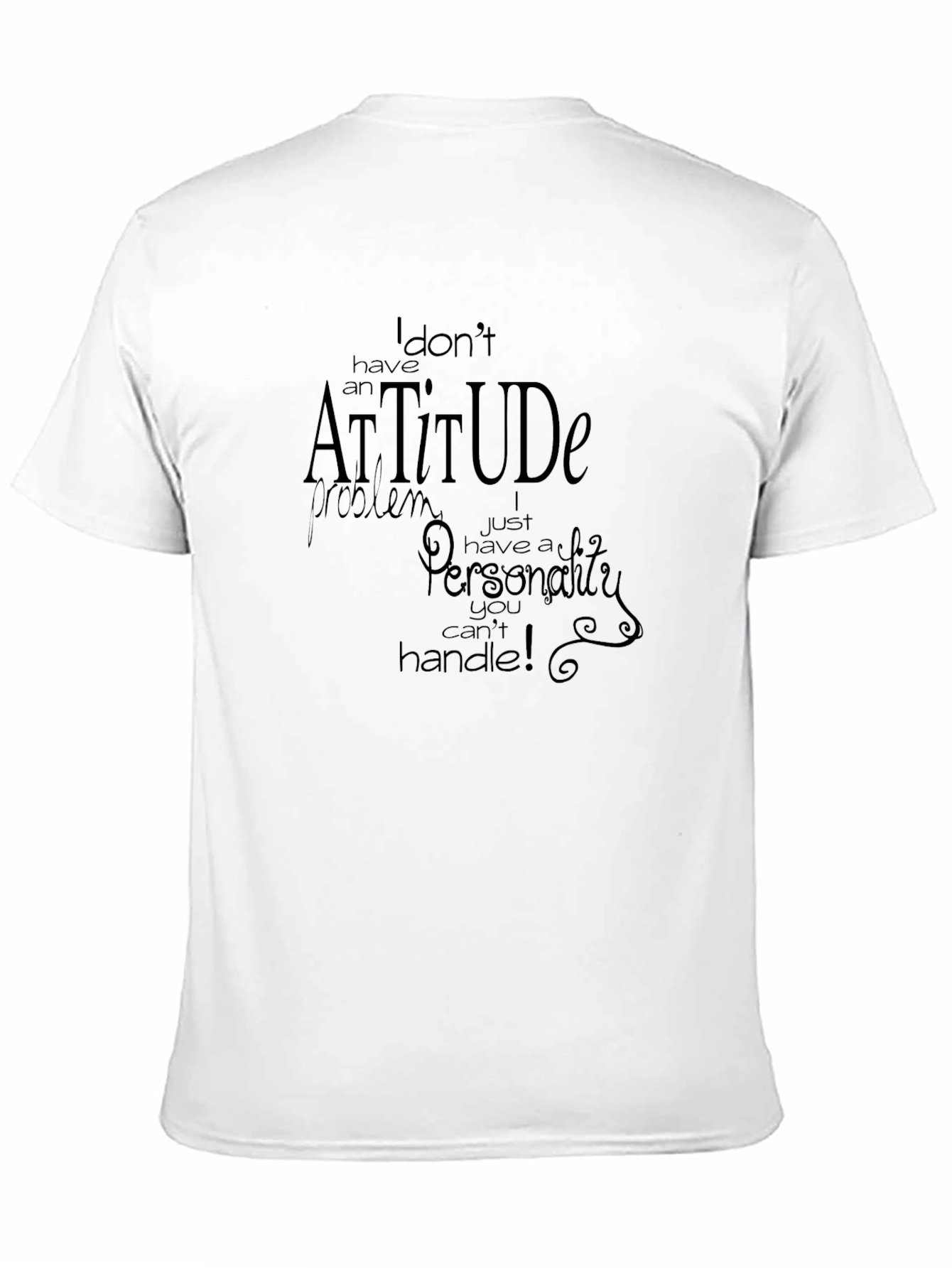 Black Funny Attitude T-Shirt - Sarcastic Personality Tee view 11
