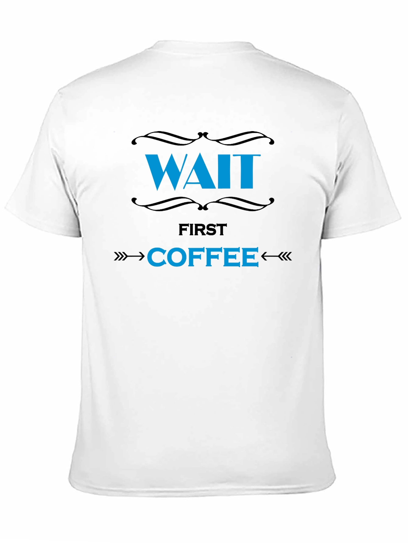 Black Wait First Coffee Black Graphic Tee view 11