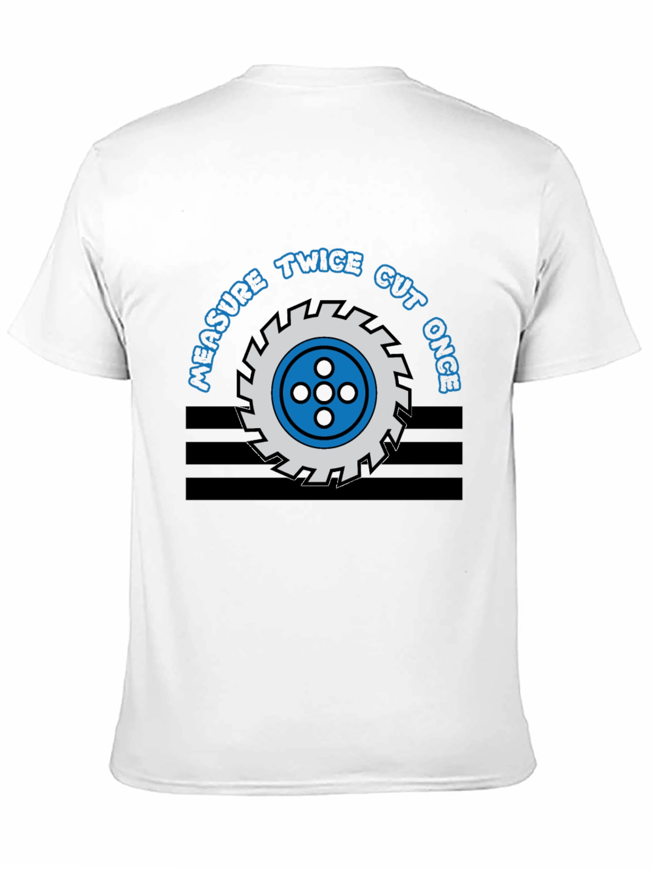 Black Measure Twice Cut Once Graphic Tee view 11