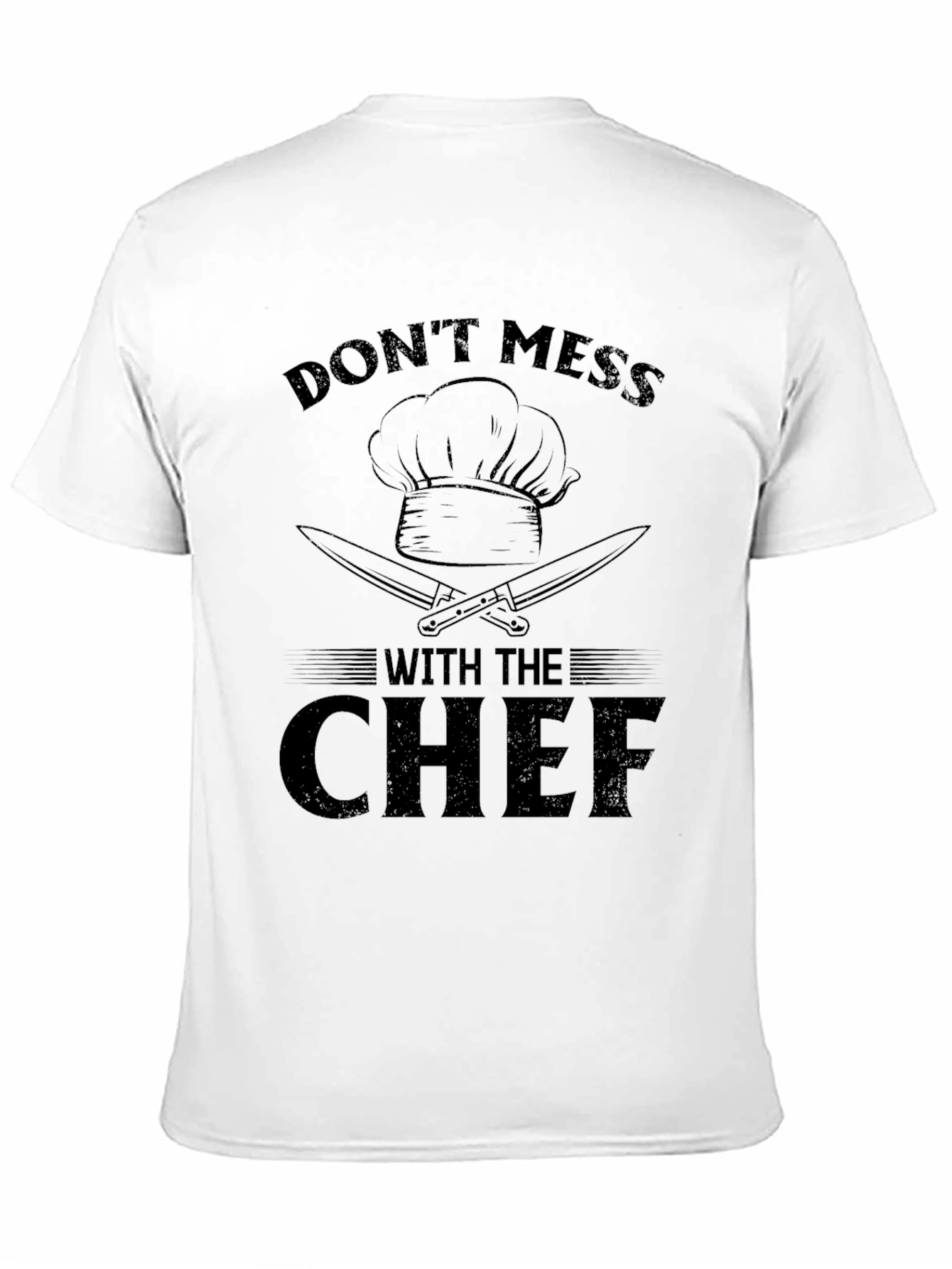 Black Don't Mess With The Chef Black T-Shirt view 11