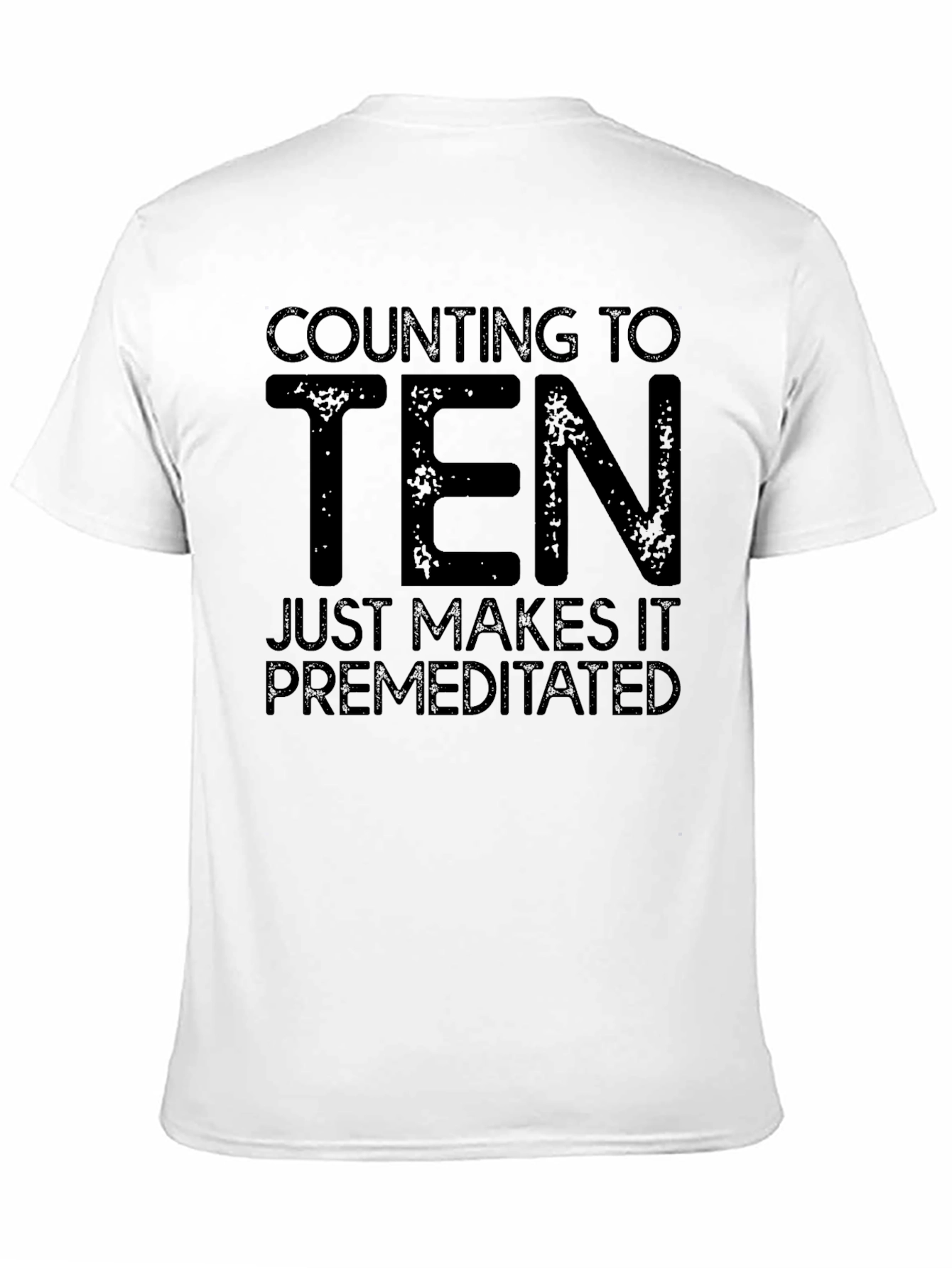 Black Counting to Ten Sarcastic Graphic Tee view 11
