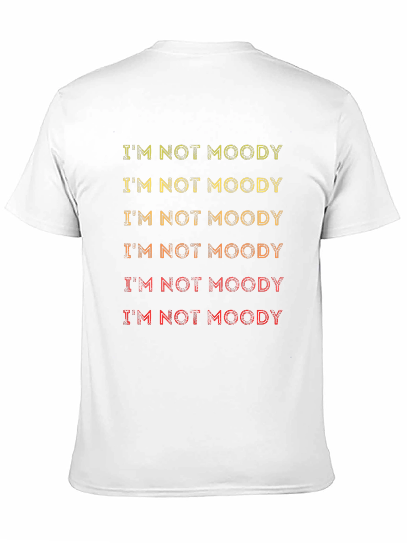 Black I'm Not Moody T-Shirt - Funny Slogan Tee view 11