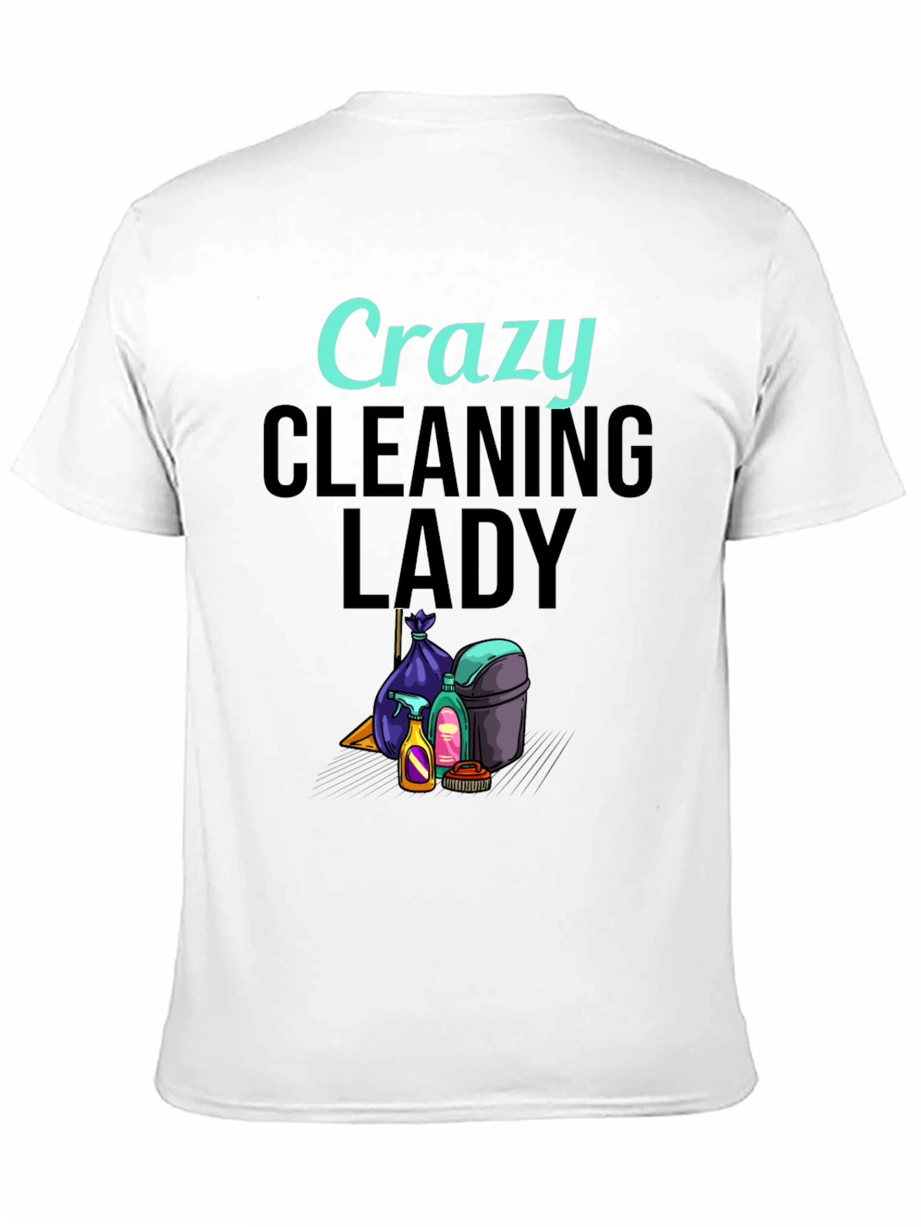 Black Crazy Cleaning Lady Graphic T-Shirt view 11