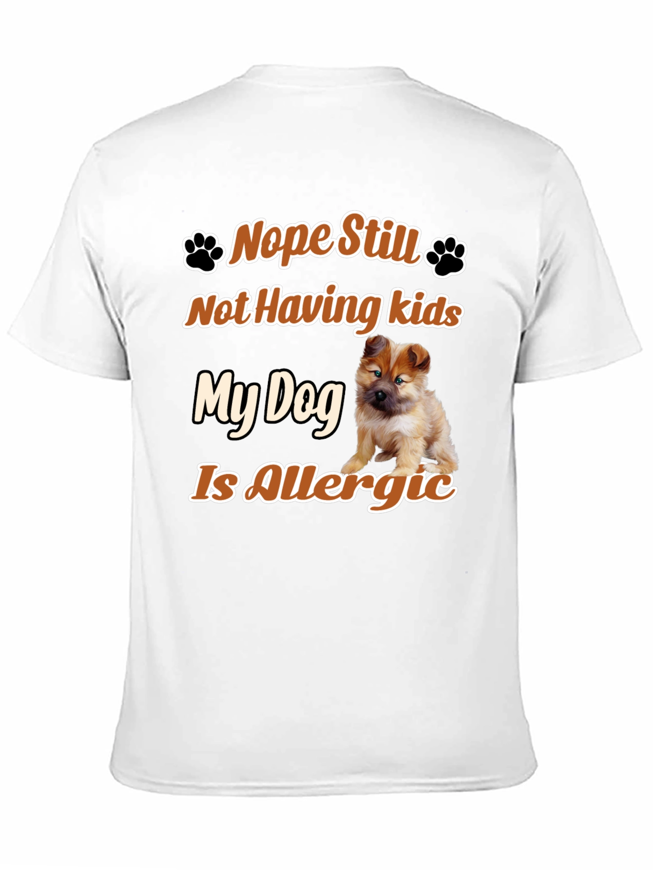 Black Funny Dog Lover T-Shirt - Nope Still Not Having Kids view 11