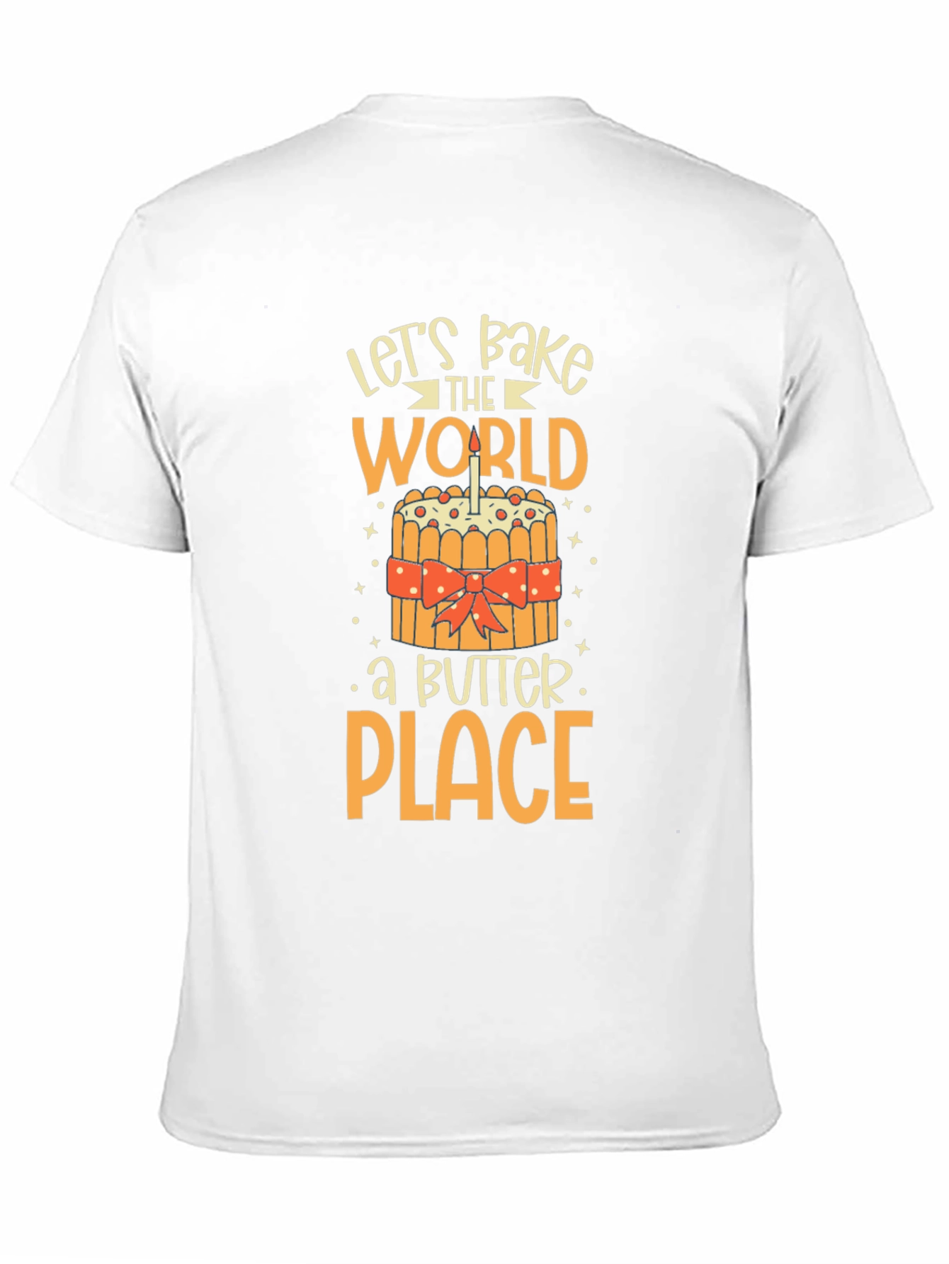 Black Let's Bake the World a Better Place T-Shirt view 11