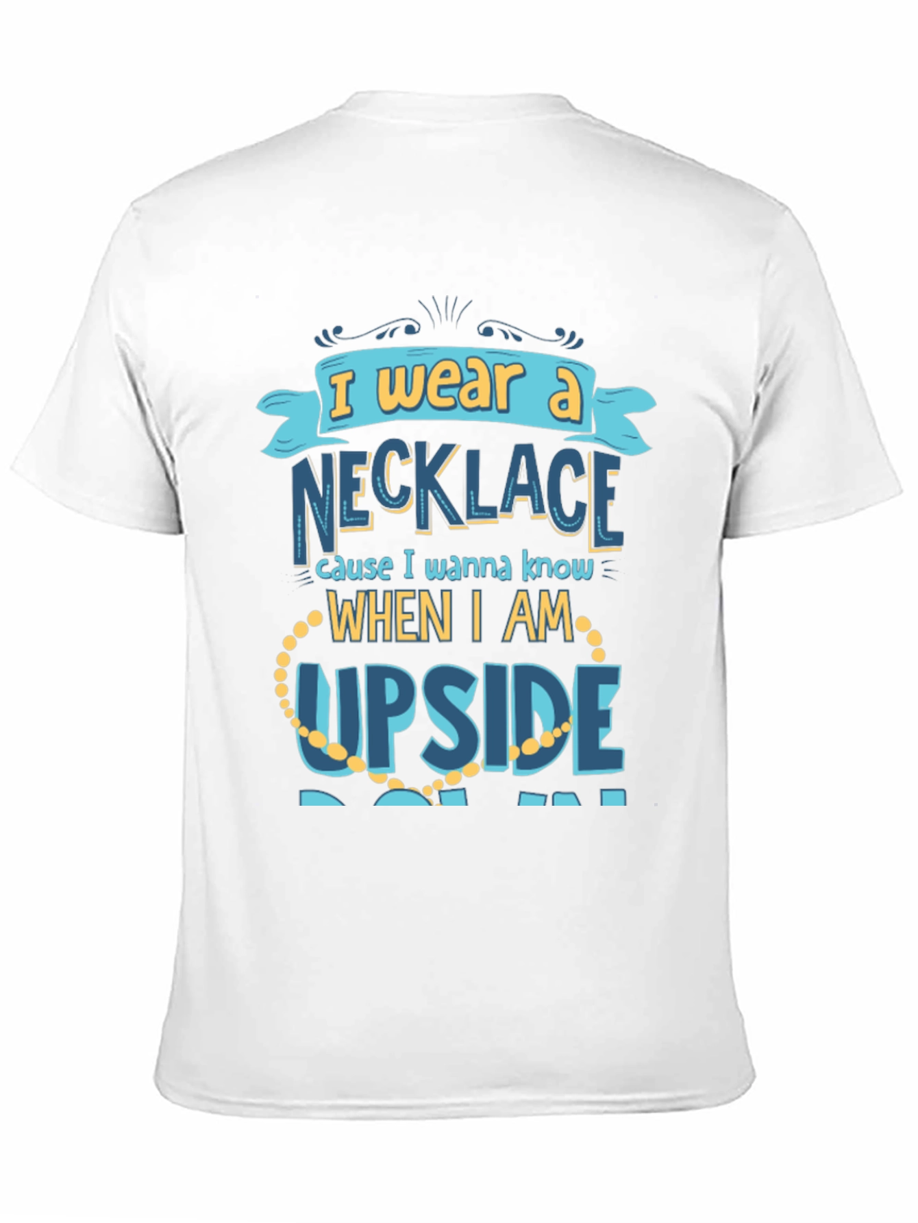 Black Funny Necklace T-Shirt - I Wear A Necklace view 11