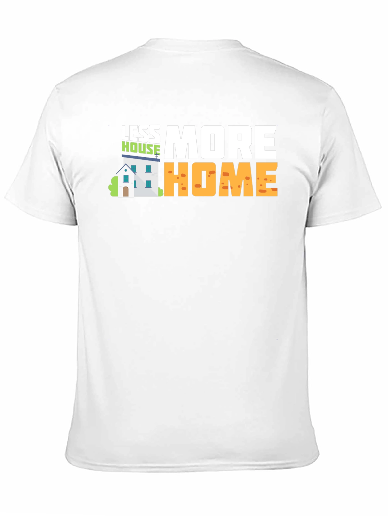 Black Less House More Home Graphic T-Shirt view 11
