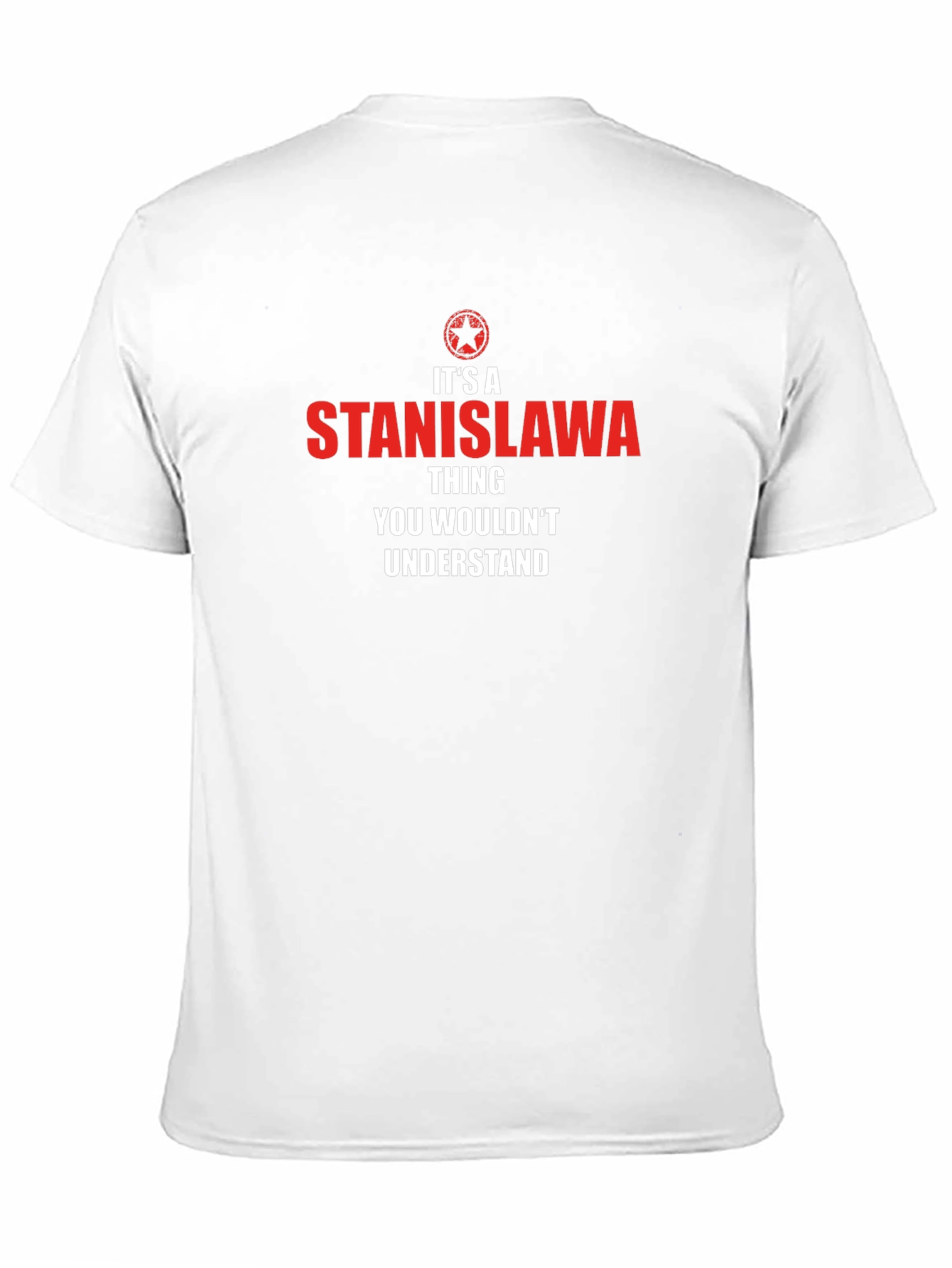 Black It's a Stanisława Thing T-Shirt view 11
