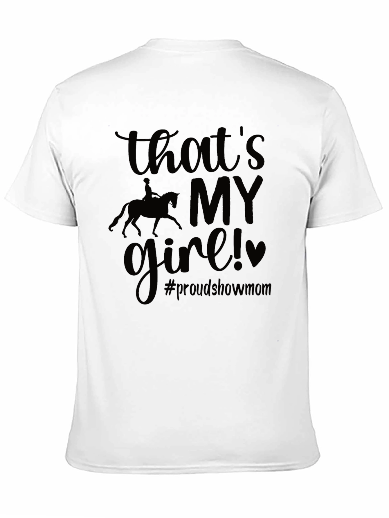 Proud Show Mom T-Shirt - Equestrian Riding Design - 11