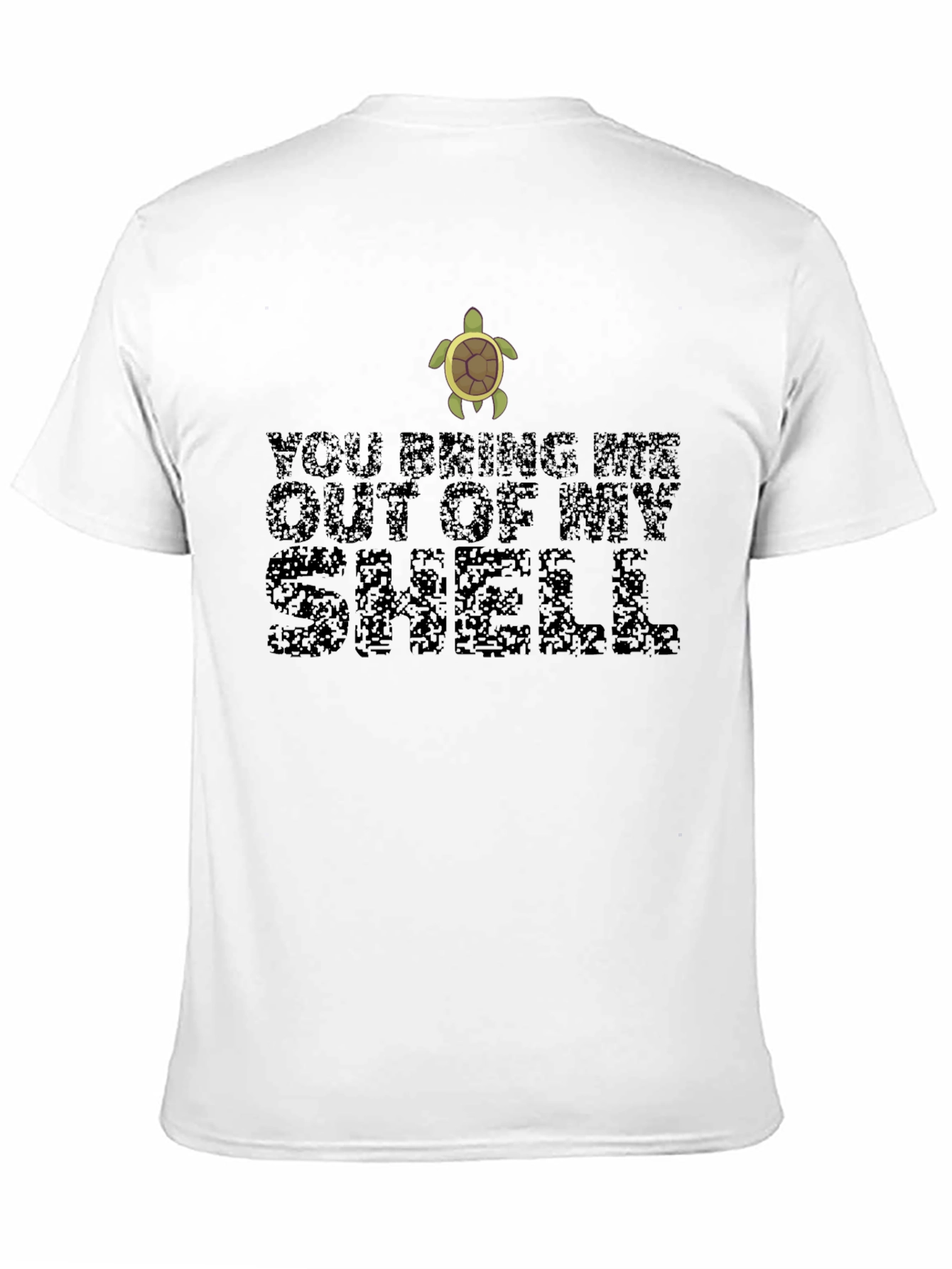Black You Bring Me Out of My Shell Turtle T-Shirt view 11