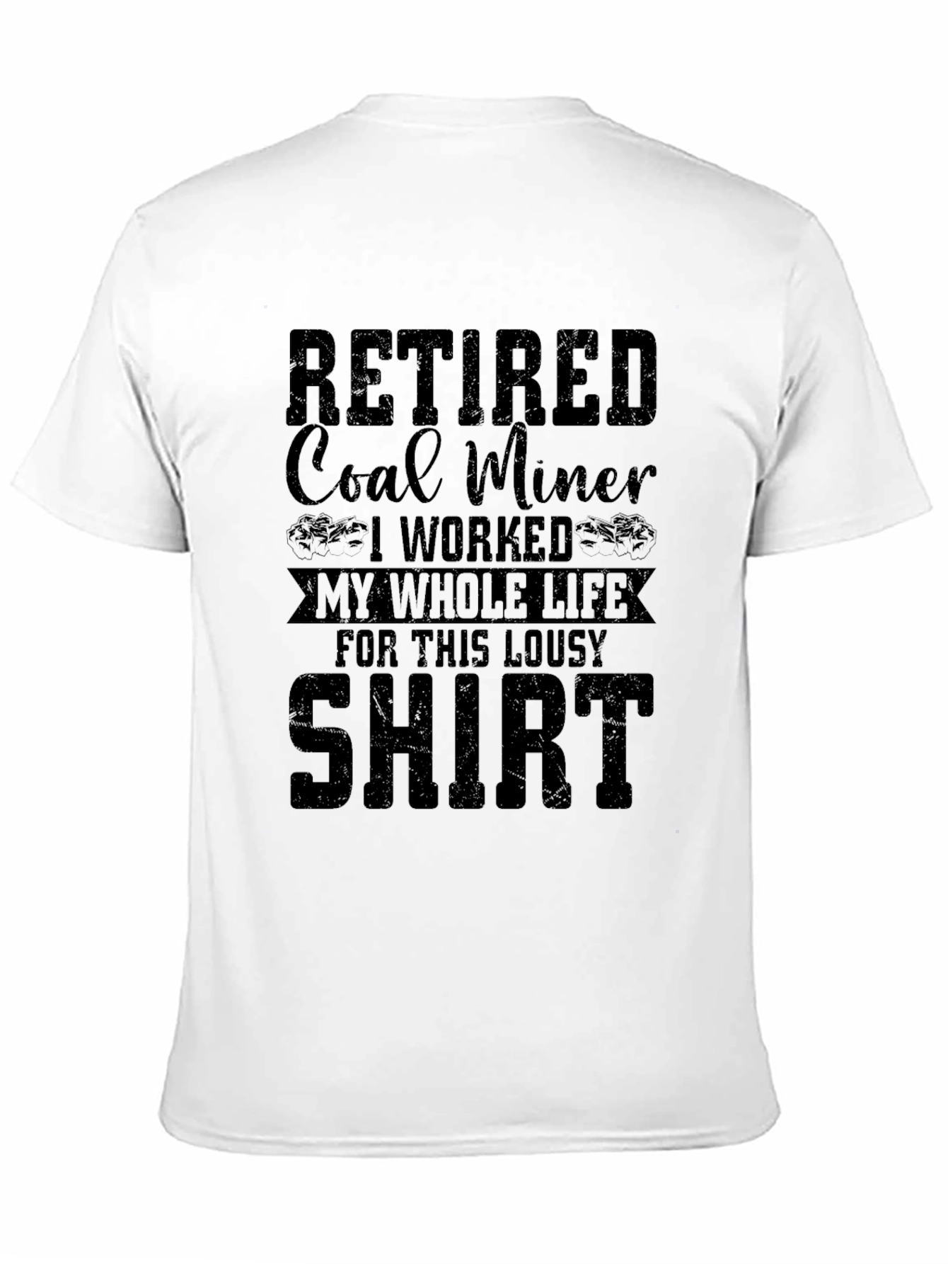 Black Retired Coal Miner T-Shirt view 11