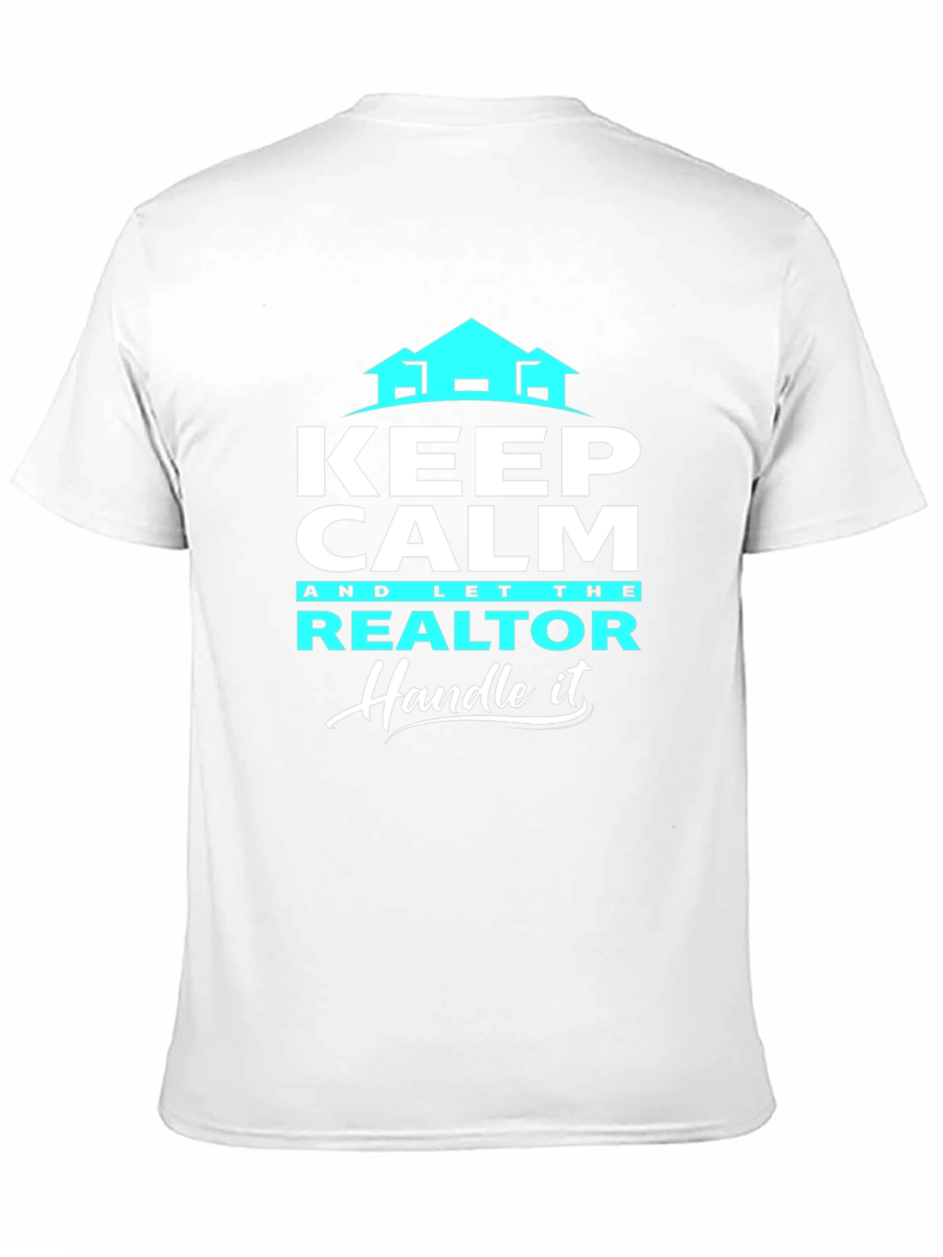 Black Keep Calm Realtor T-Shirt: Handle It view 11